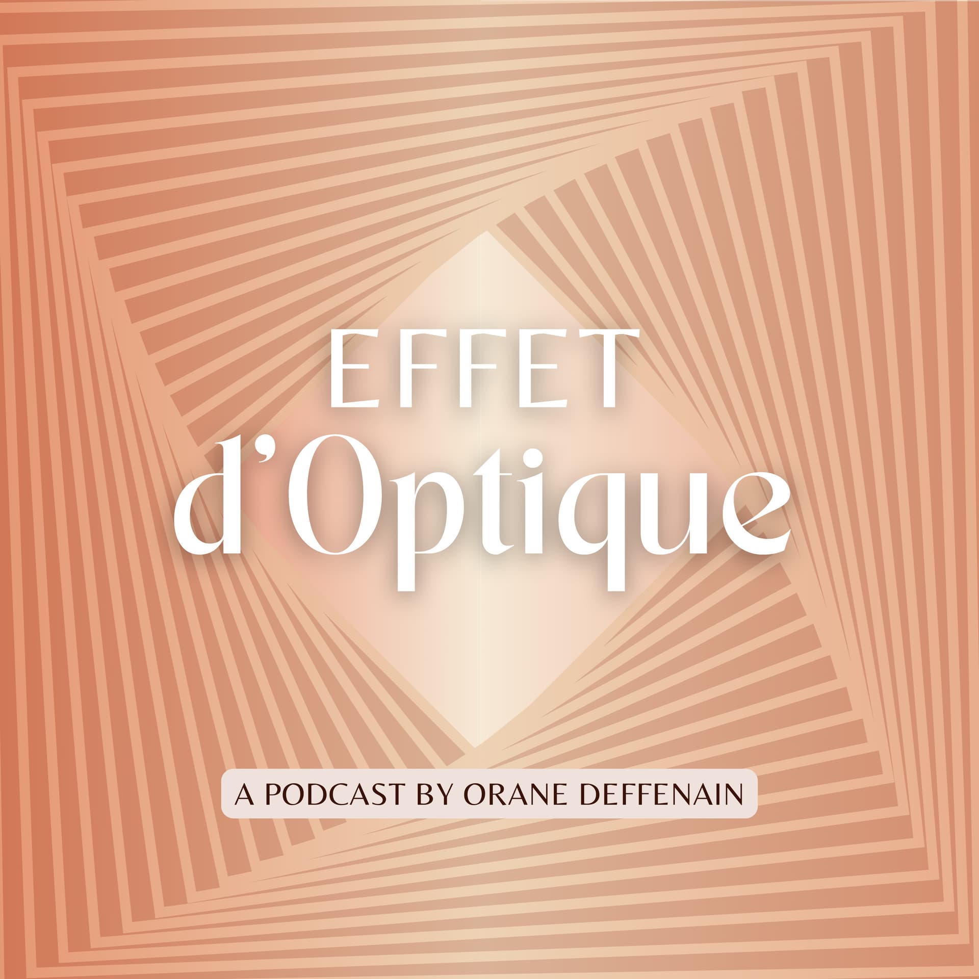 Effet d’Optique - Podcasts