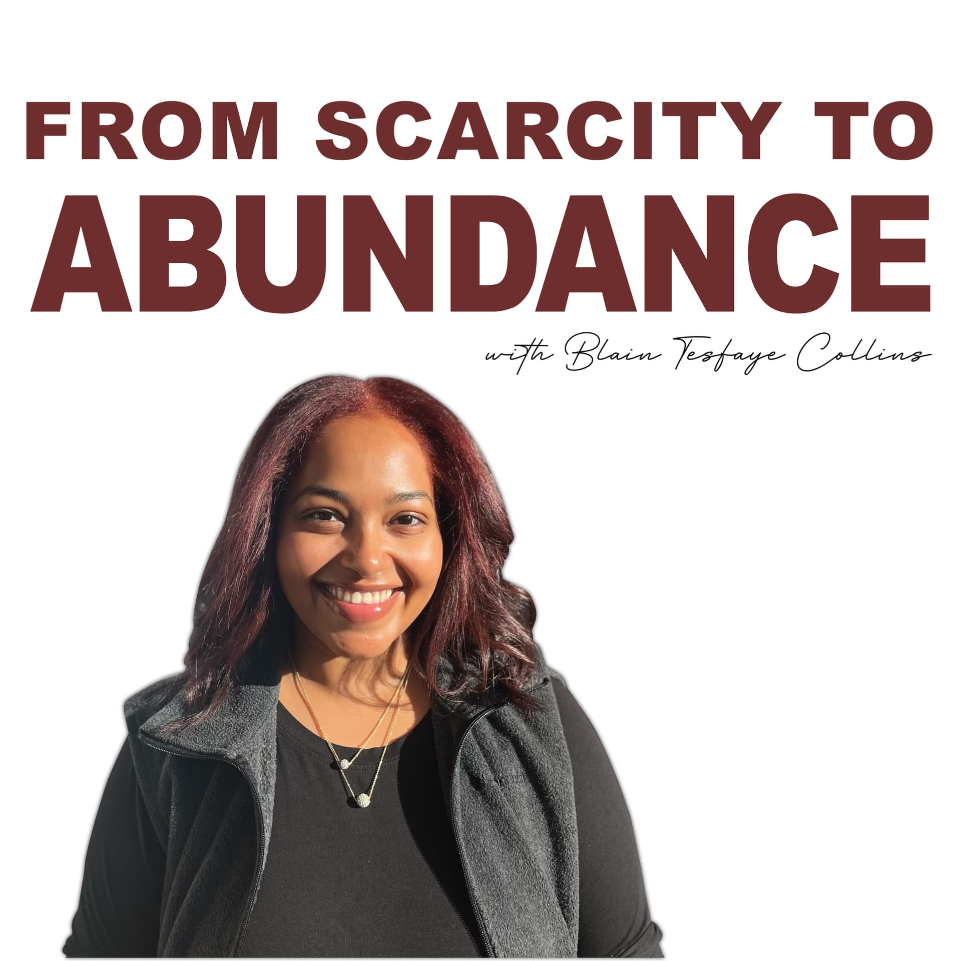 From Scarcity to Abundance - Podcasts