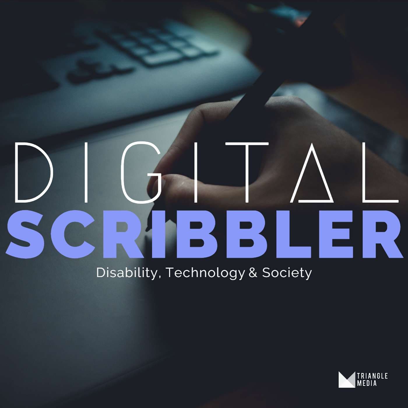Digital Scribbler - Podcasts