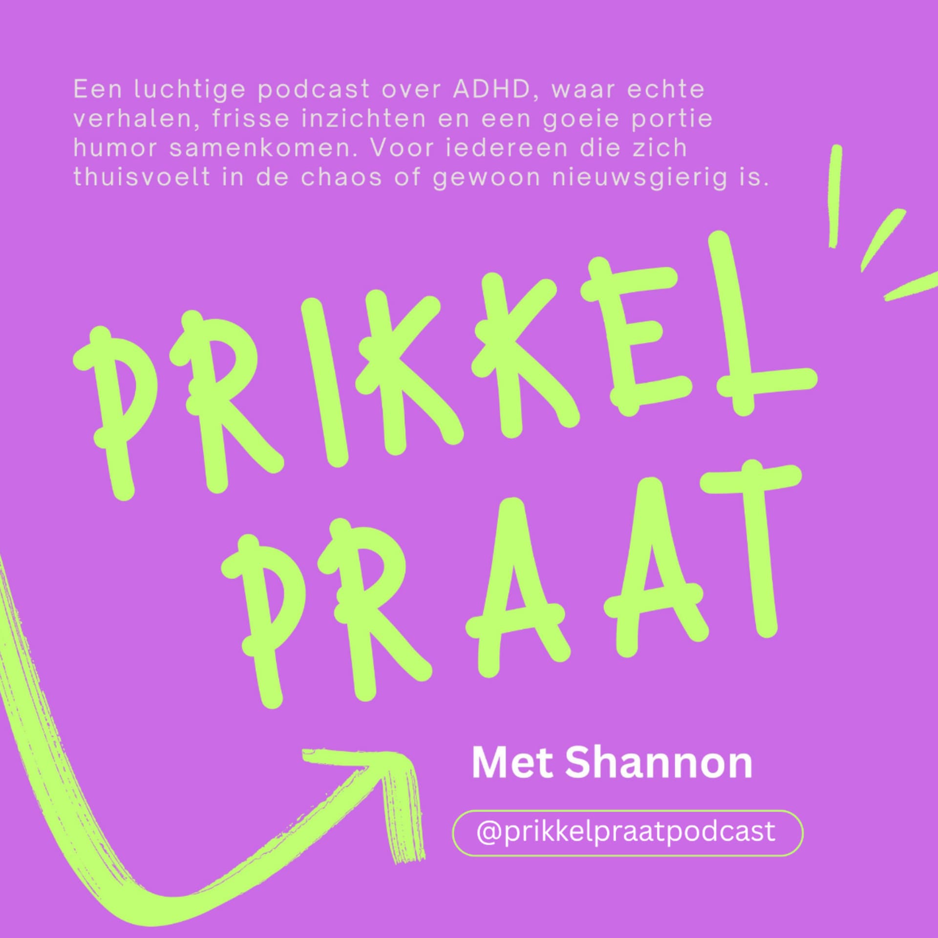 Prikkel Praat - Dé Vlaamse neurodivergentie podcast over jezelf (her)ontdekken - Podcast