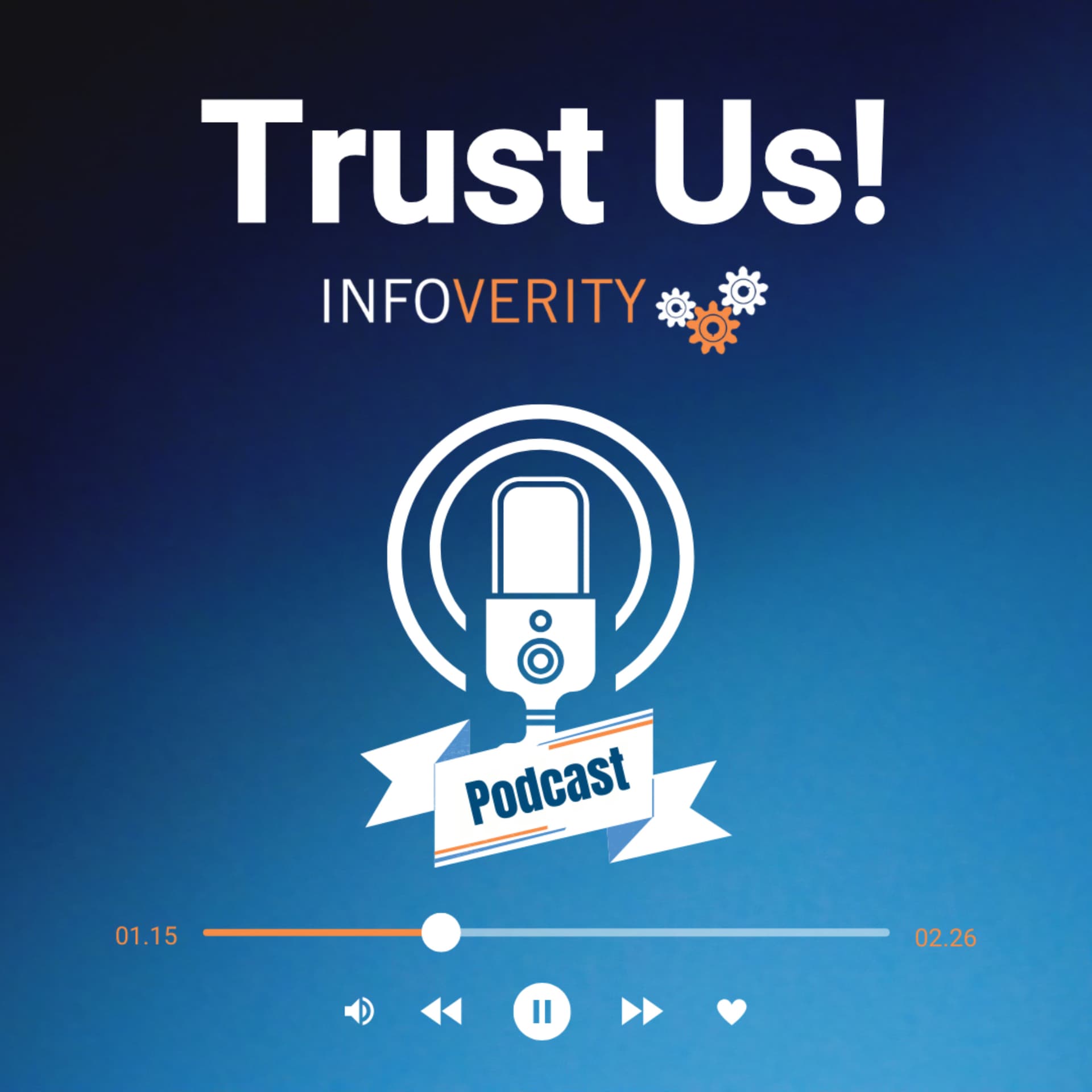 Trust Us: The Infoverity Podcast - Podcasts