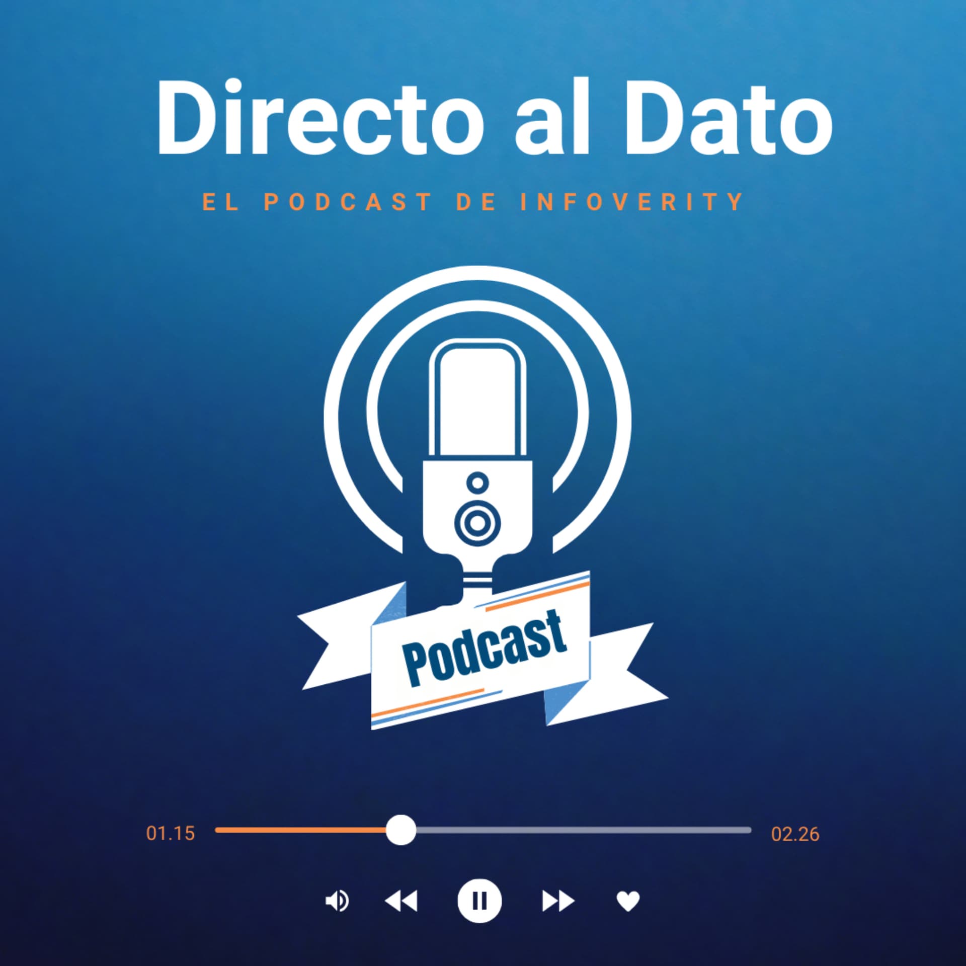 Directo al Dato: El Podcast de Infoverity - Podcast