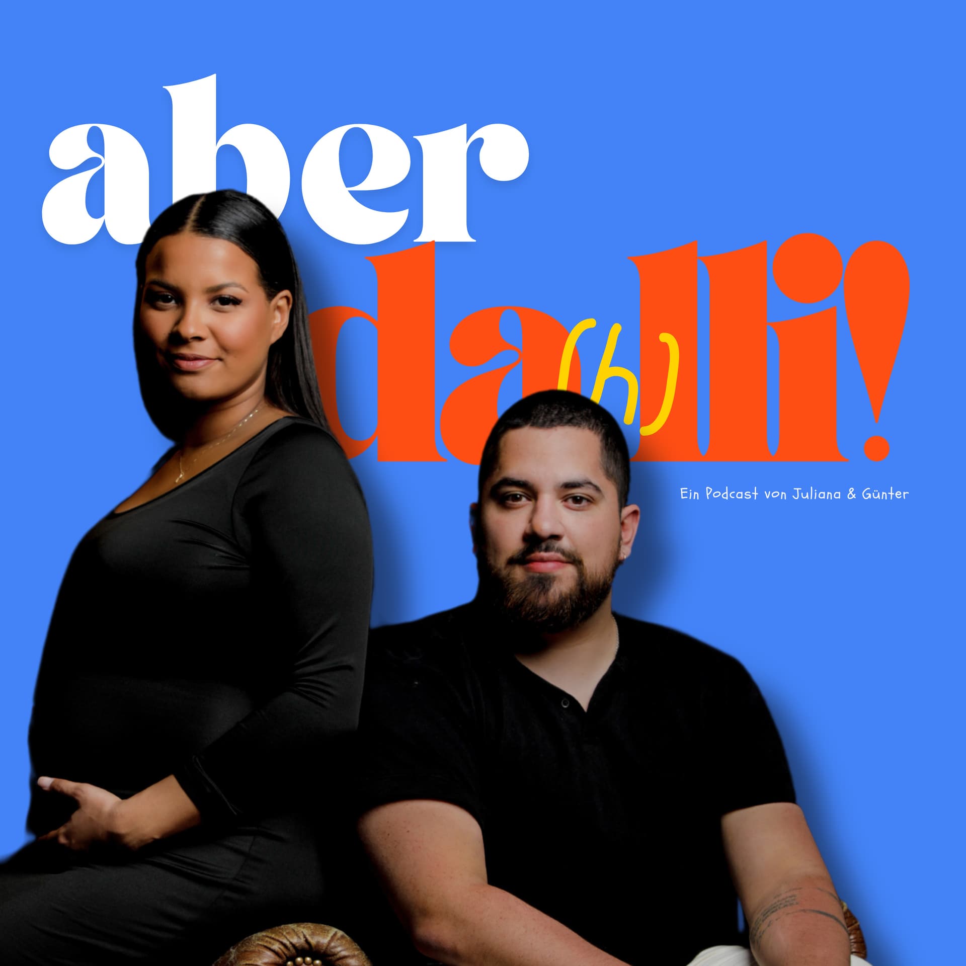 Aber Da(h)lli! - Podcasts