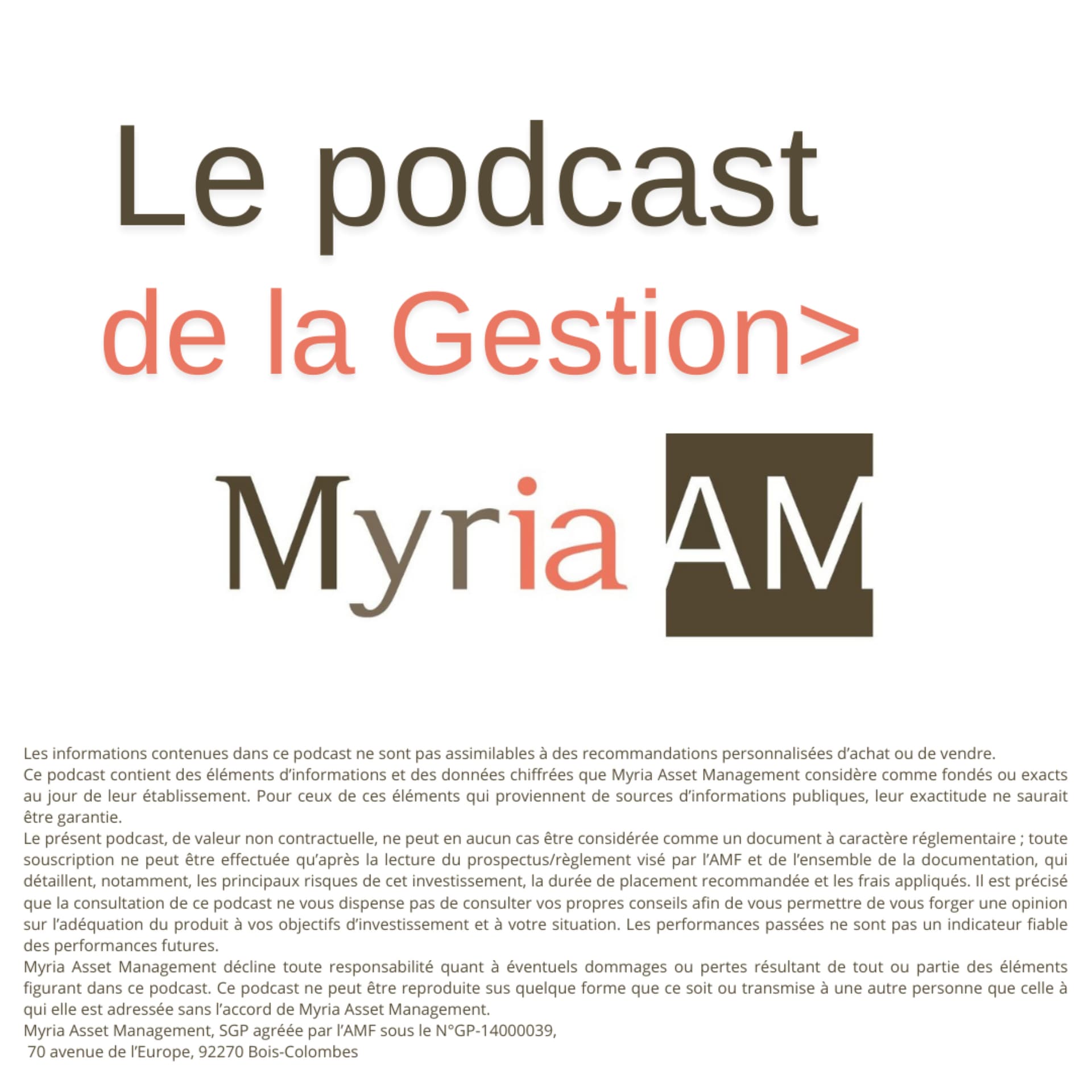 Myria AM - Le Podcast de la Gestion - Podcasts