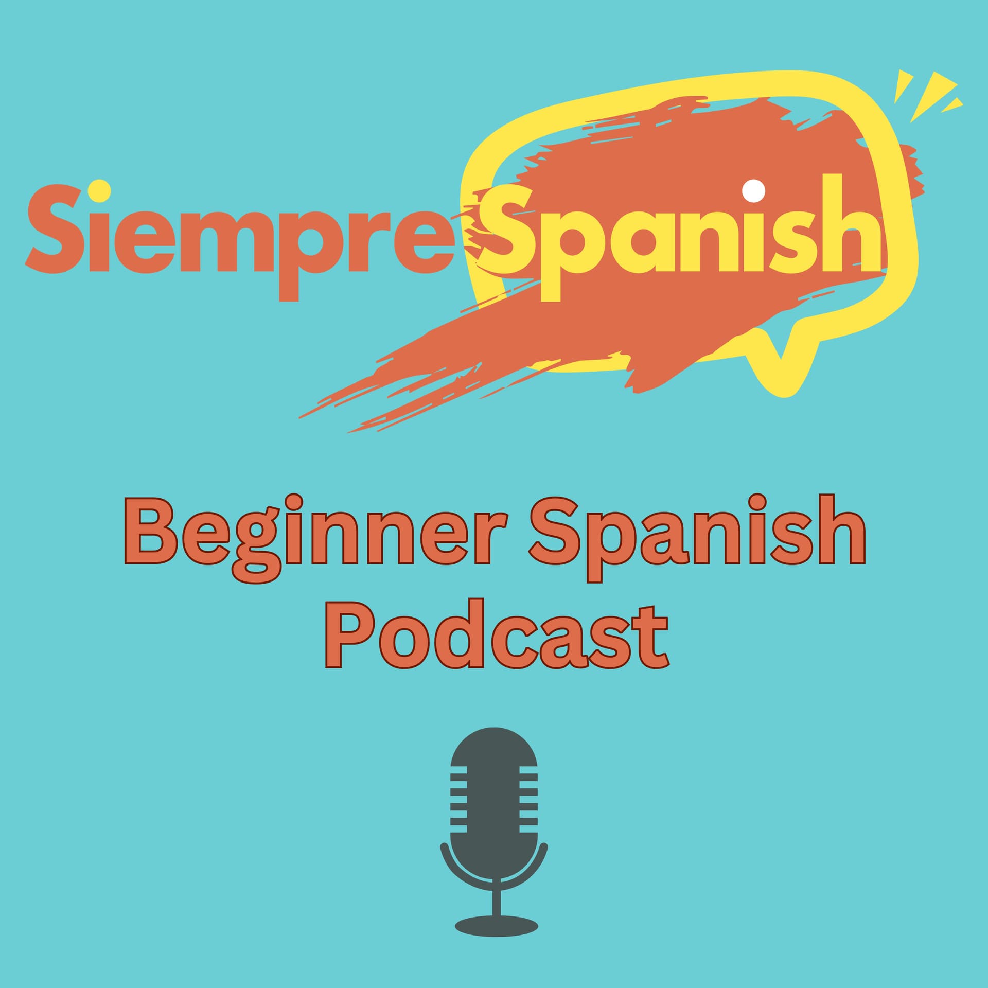 Siempre Spanish Beginner Podcast - Podcasts