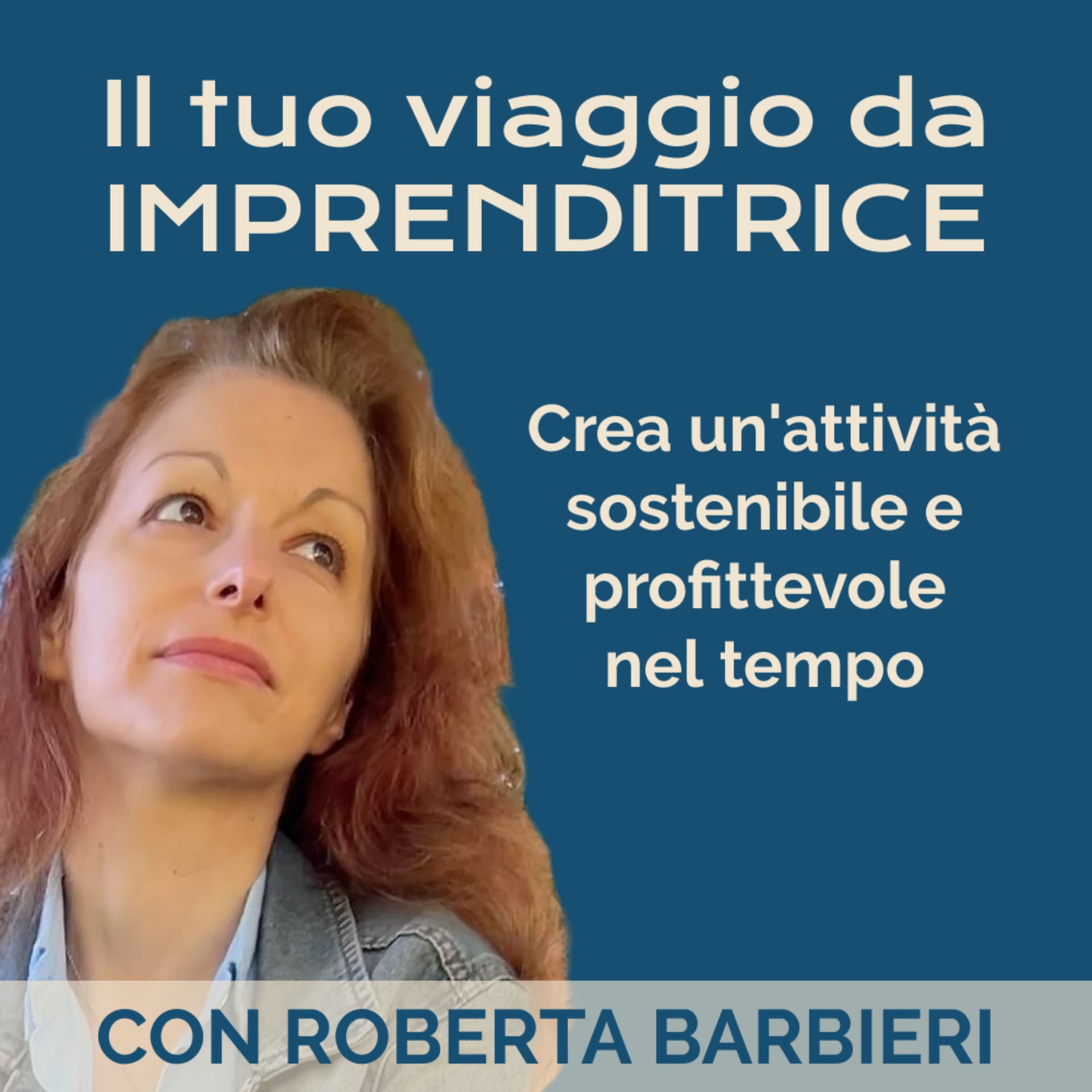 Il tuo viaggio da imprenditrice - Podcast