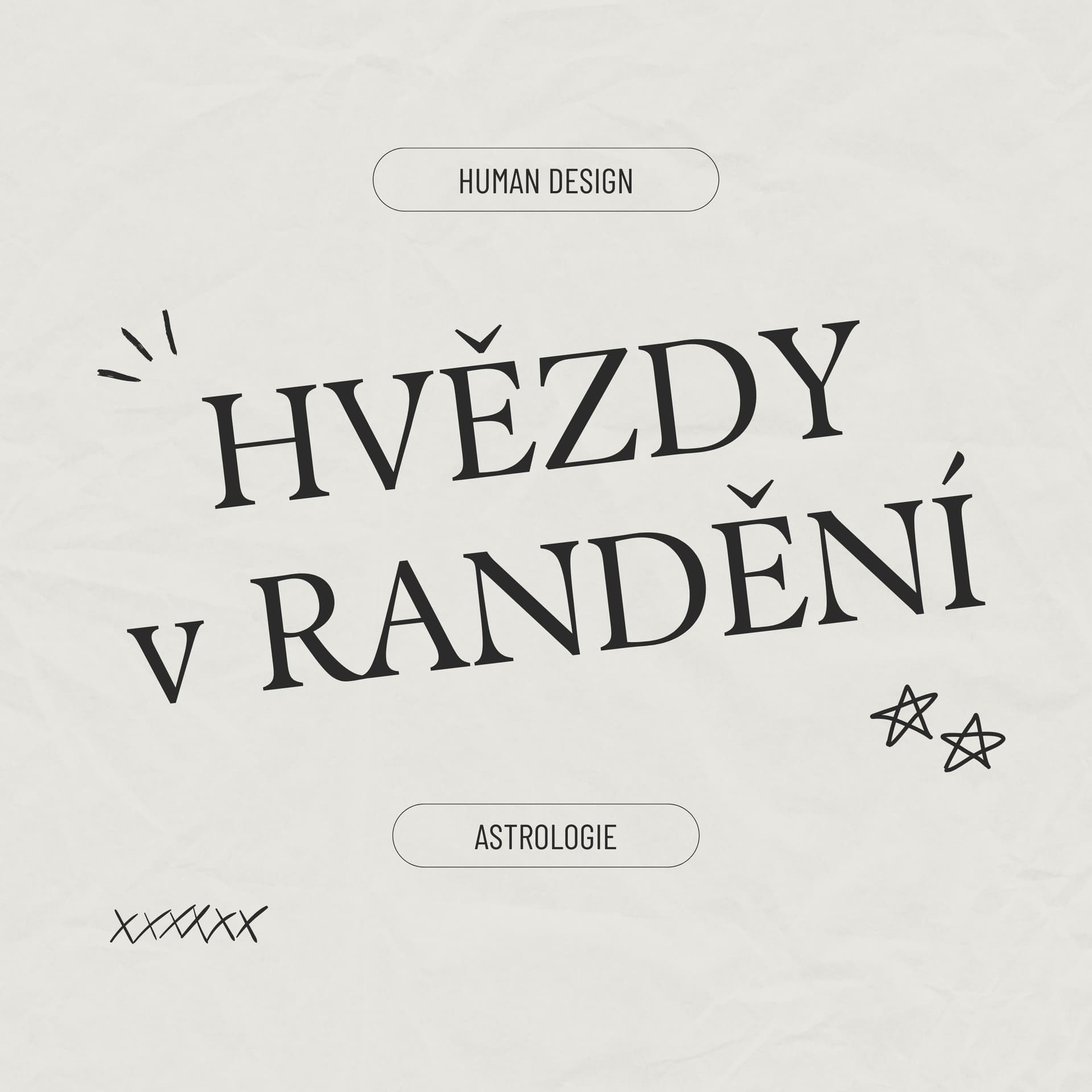 HVĚZDY v RANDĚNÍ - Podcasts