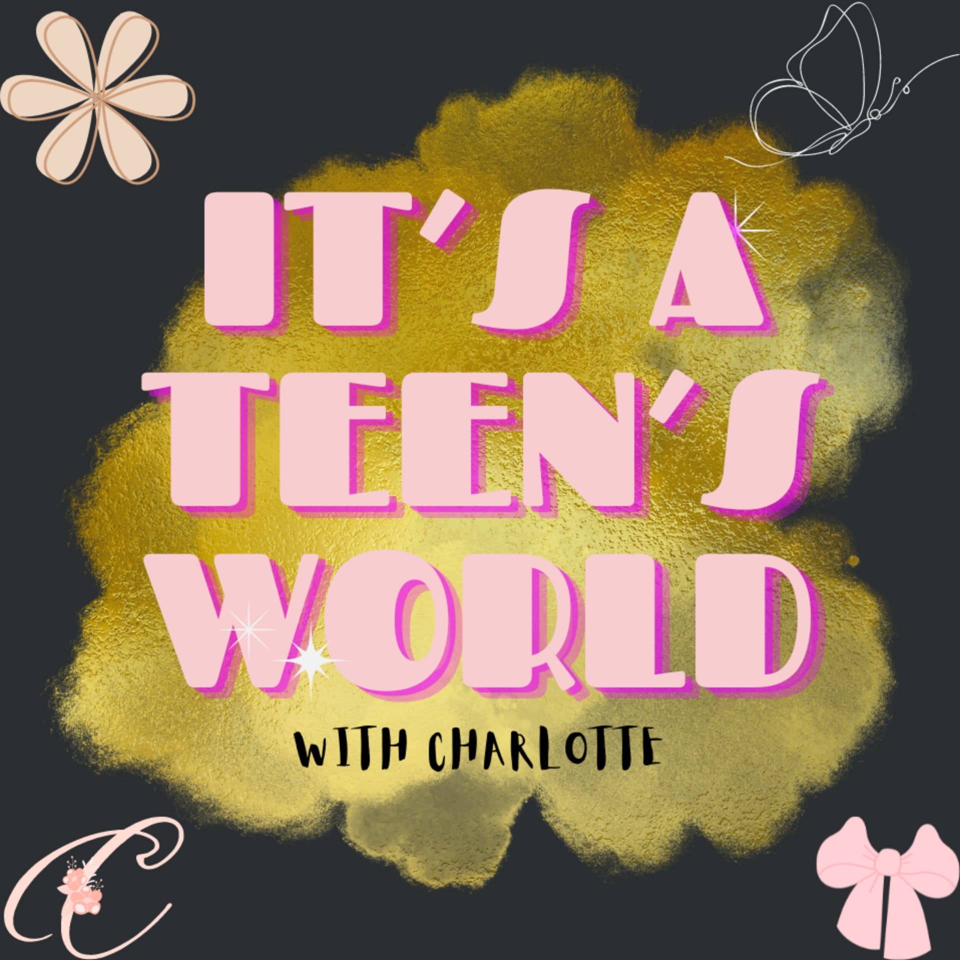It's a Teen's World - Podcasts