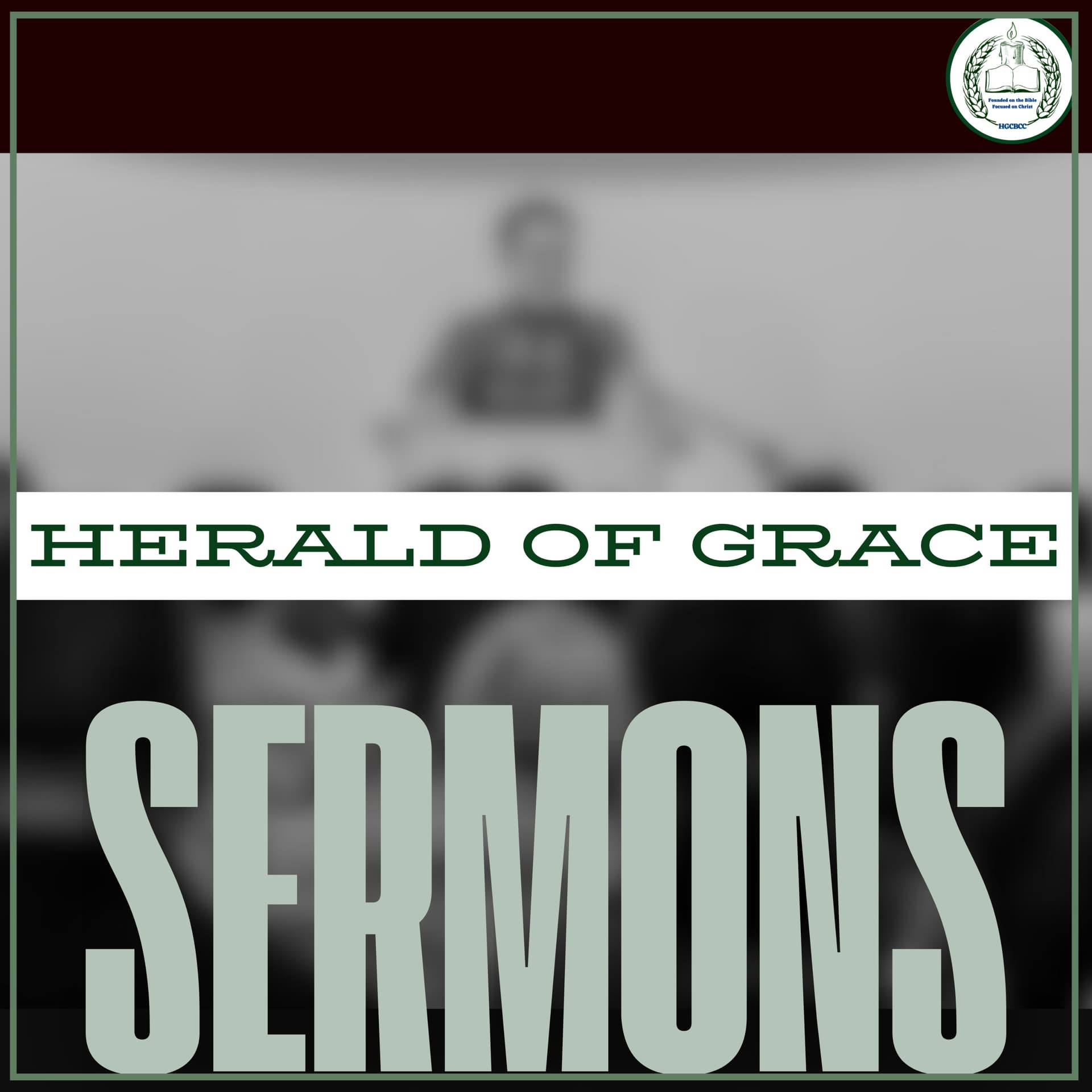 Herald of Grace Sermons - Podcast
