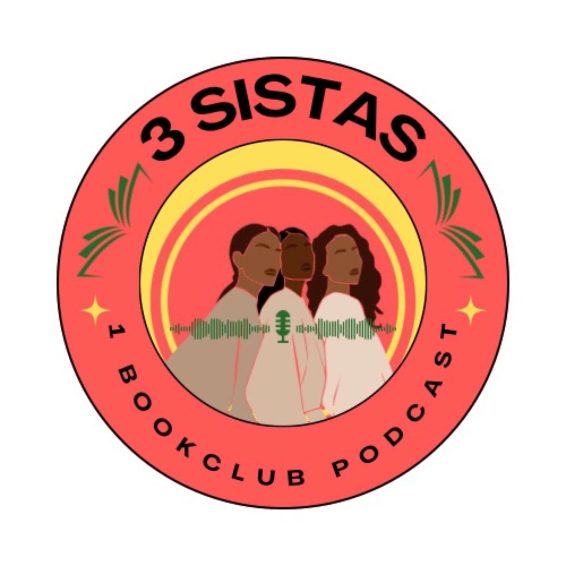 3 Sistas & 1 Bookclub - Podcasts