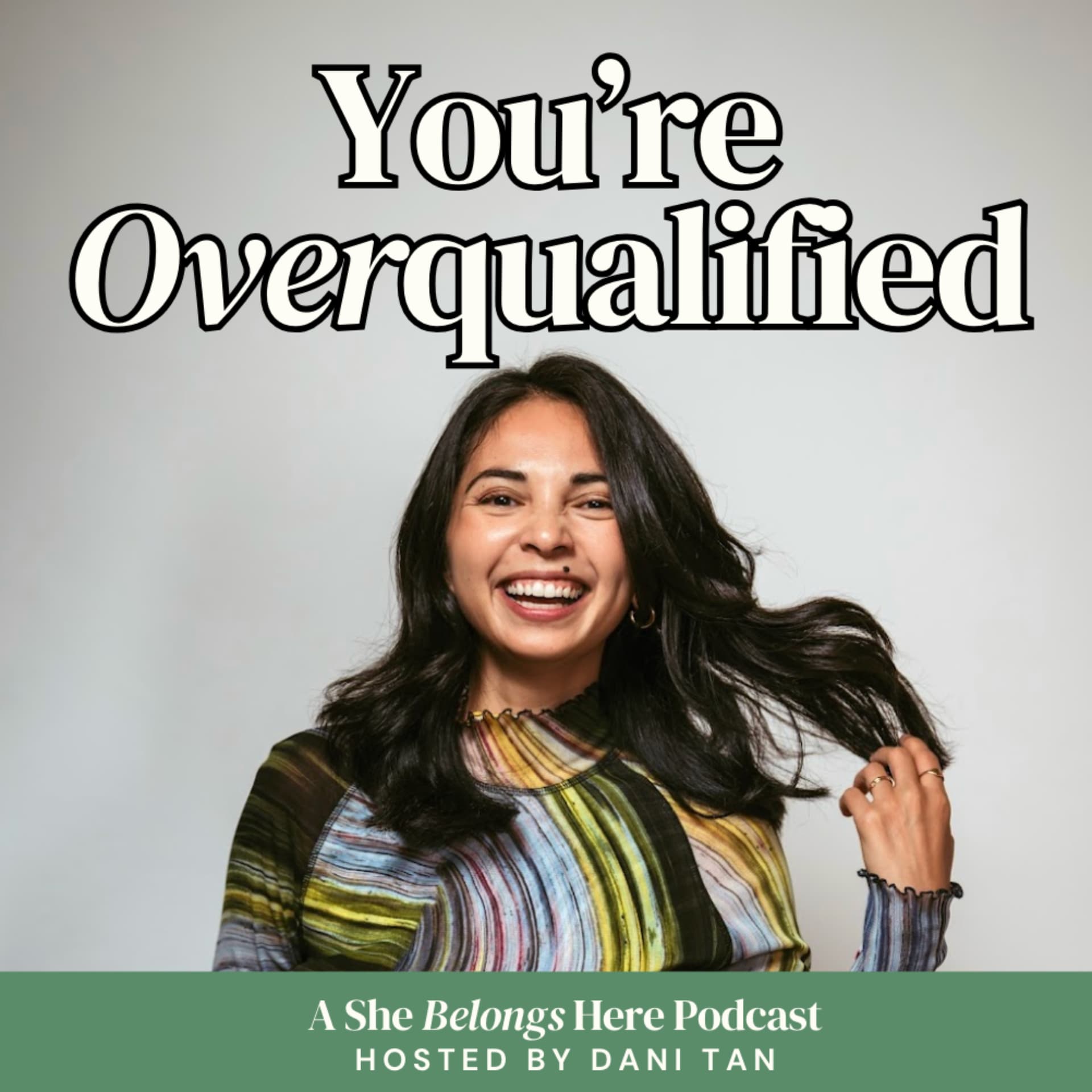 You're Overqualified Podcast - Career and Leadership Strategies for Women - Podcasts