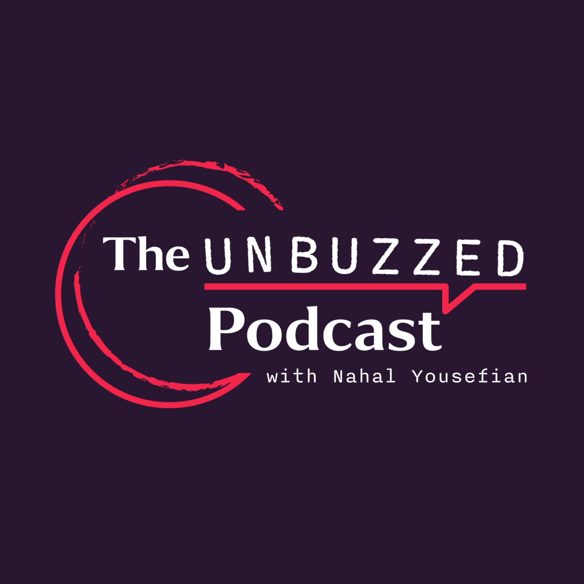 The Unbuzzed Podcast - Podcasts