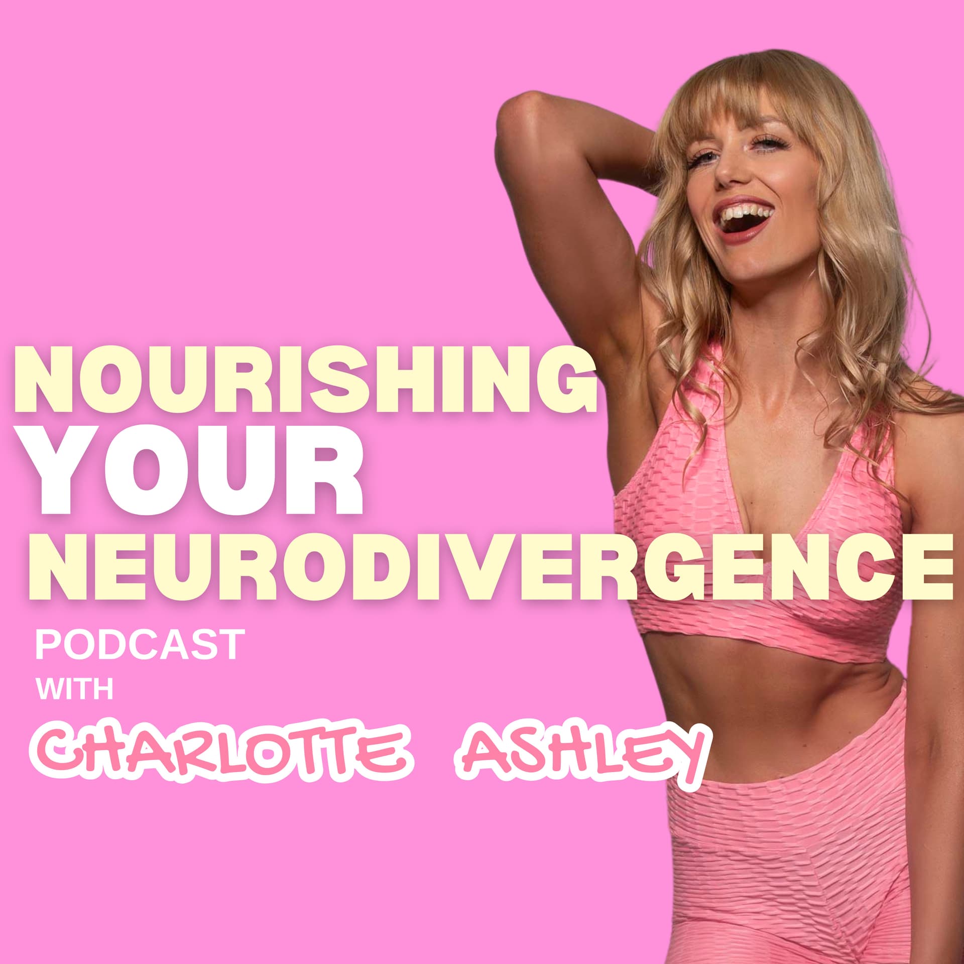 Nourishing Your Neurodivergence - Podcastler