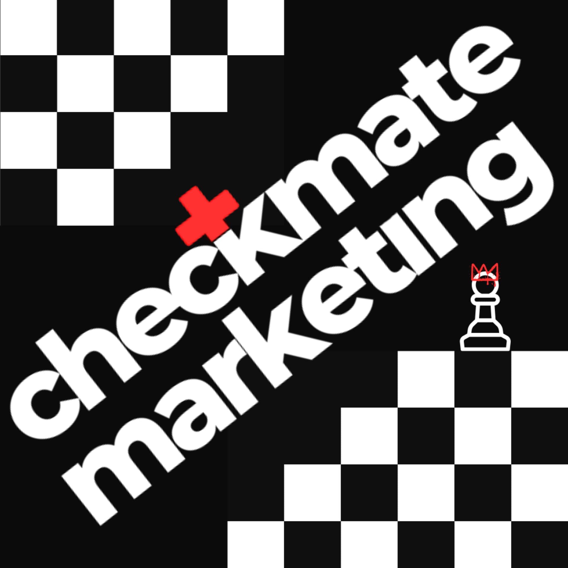 Checkmate Marketing Podcast. - بودكاست