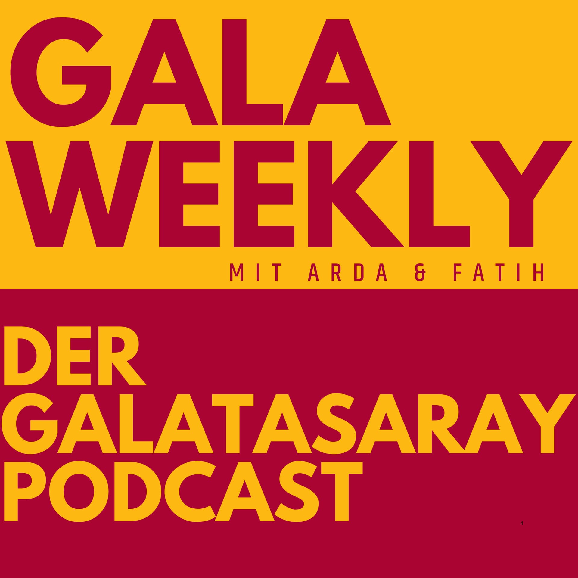 Gala Weekly - Der Galatasaray Podcast - Podcast