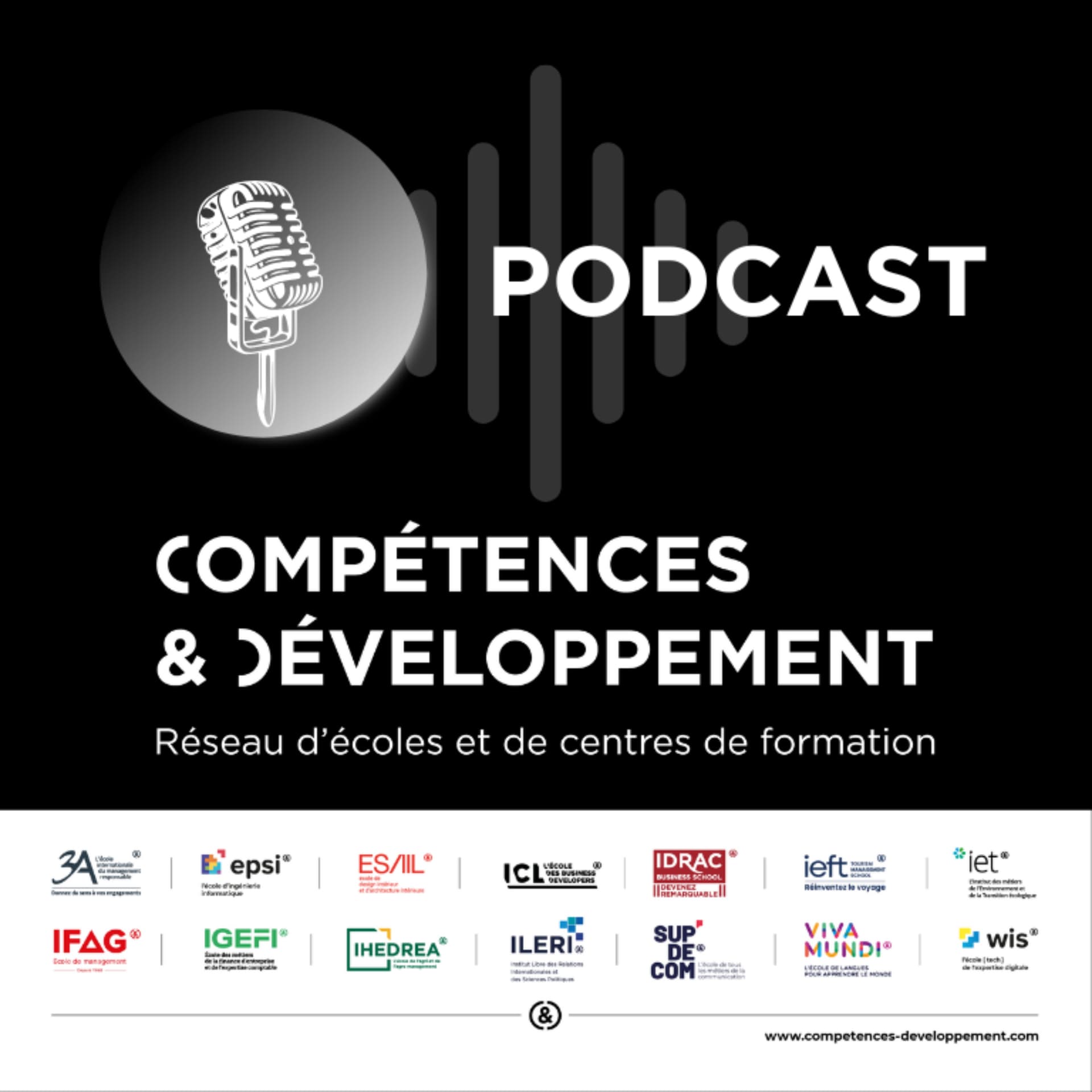 Le Podcast des écoles du réseau Compétences et Développement - Podcast