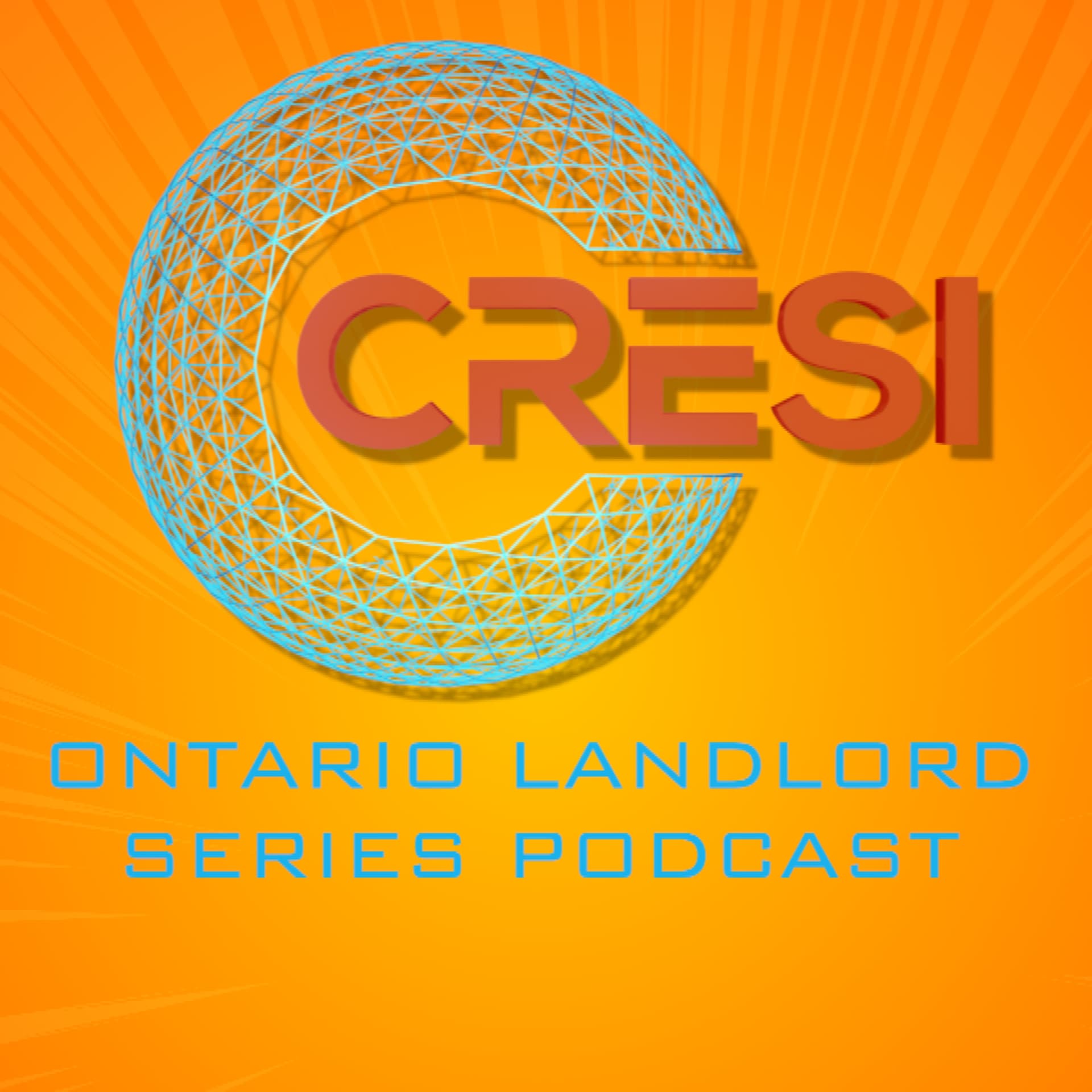CRESI Ontario Landlord Series Podcast - Podcast