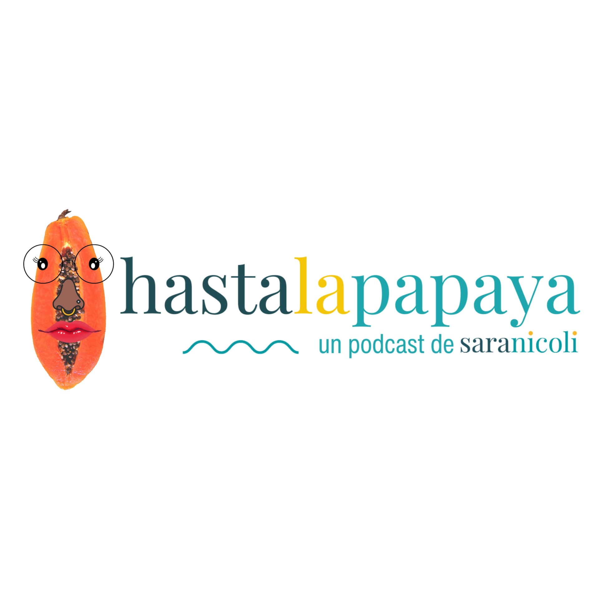 Hasta la Papaya - Podcasts