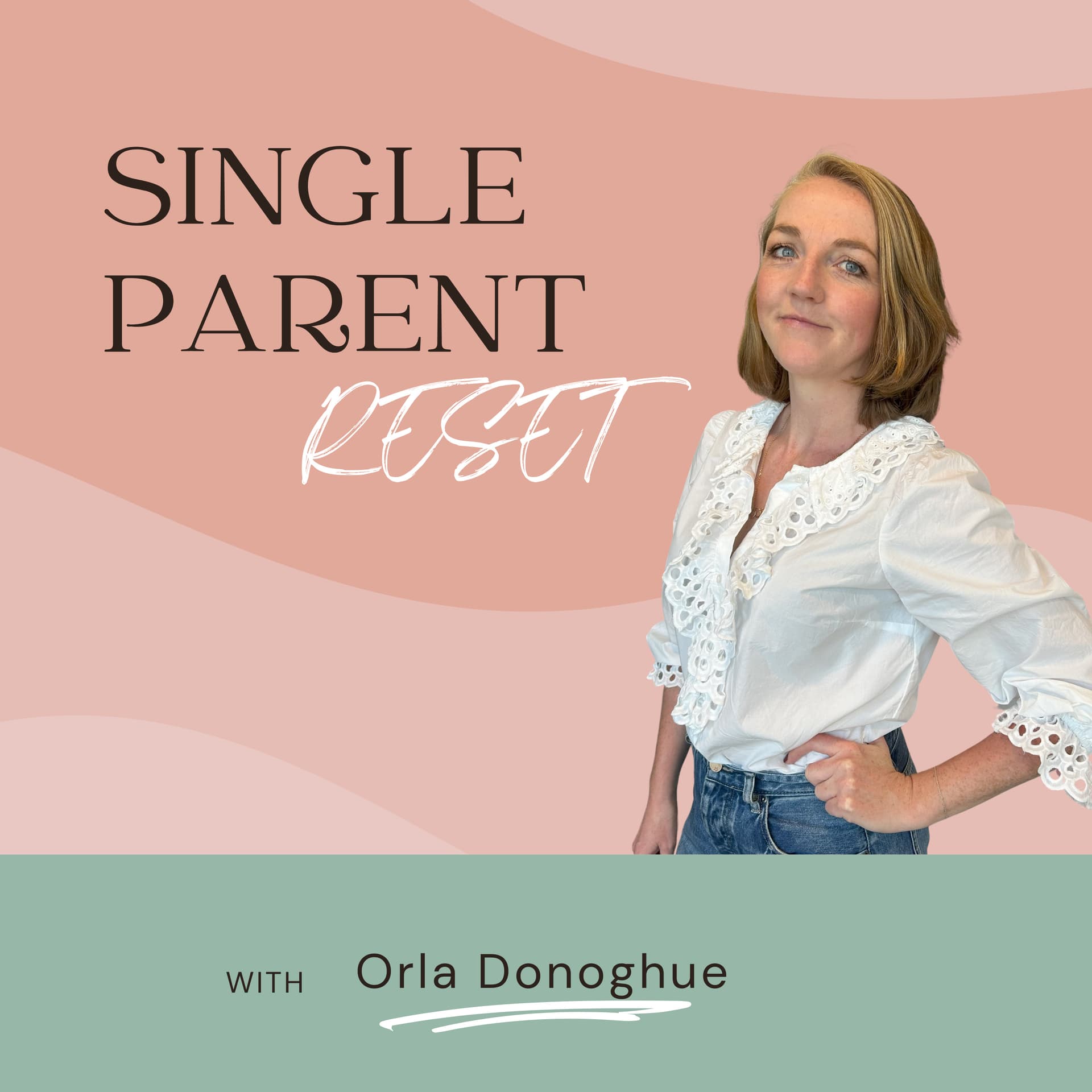 Single Parent Reset - Podcasts