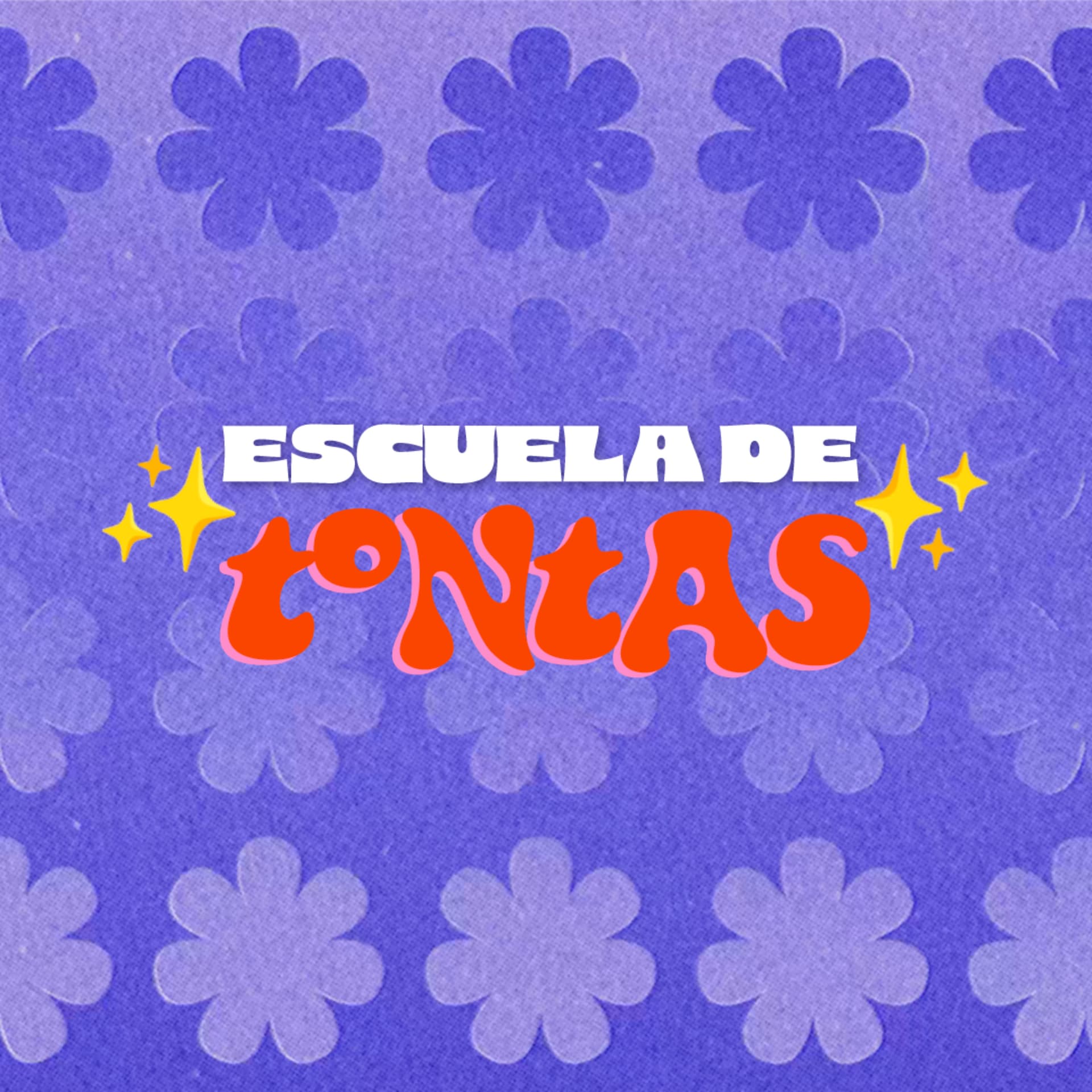 Escuela de Tontas - Podcasts