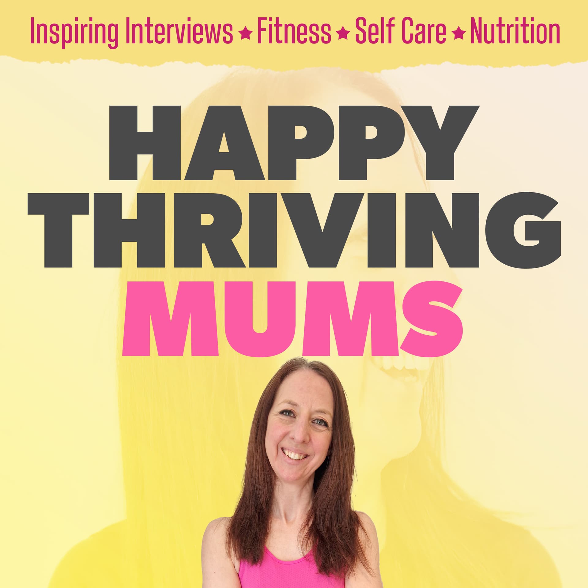 Happy Thriving Mums | Self Care tips and Inspiration for Health, Happiness and Fitness in Motherhood - بودكاست