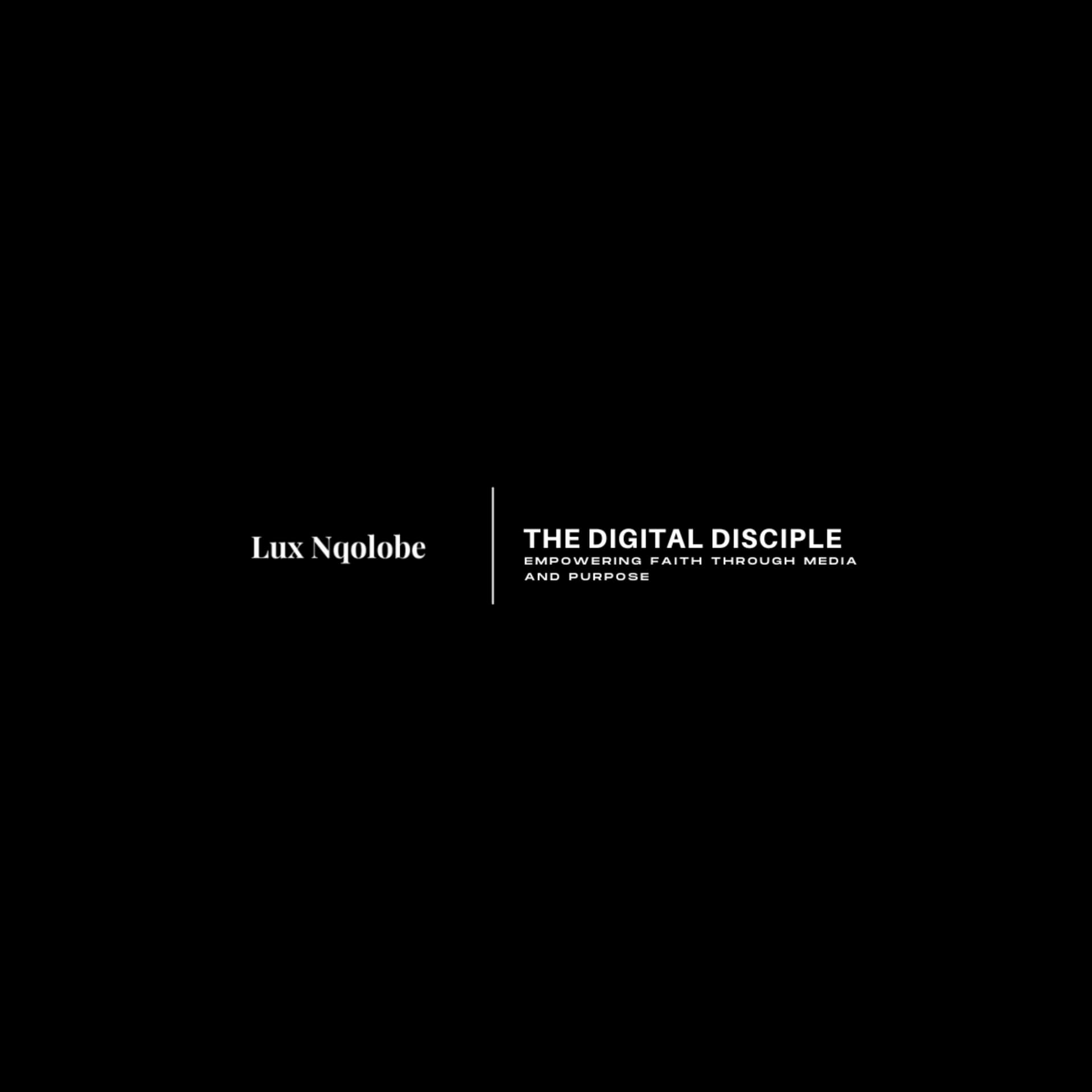 The Digital Disciple: Digital Discipleship | Faith, Media and Purpose - Podcasts