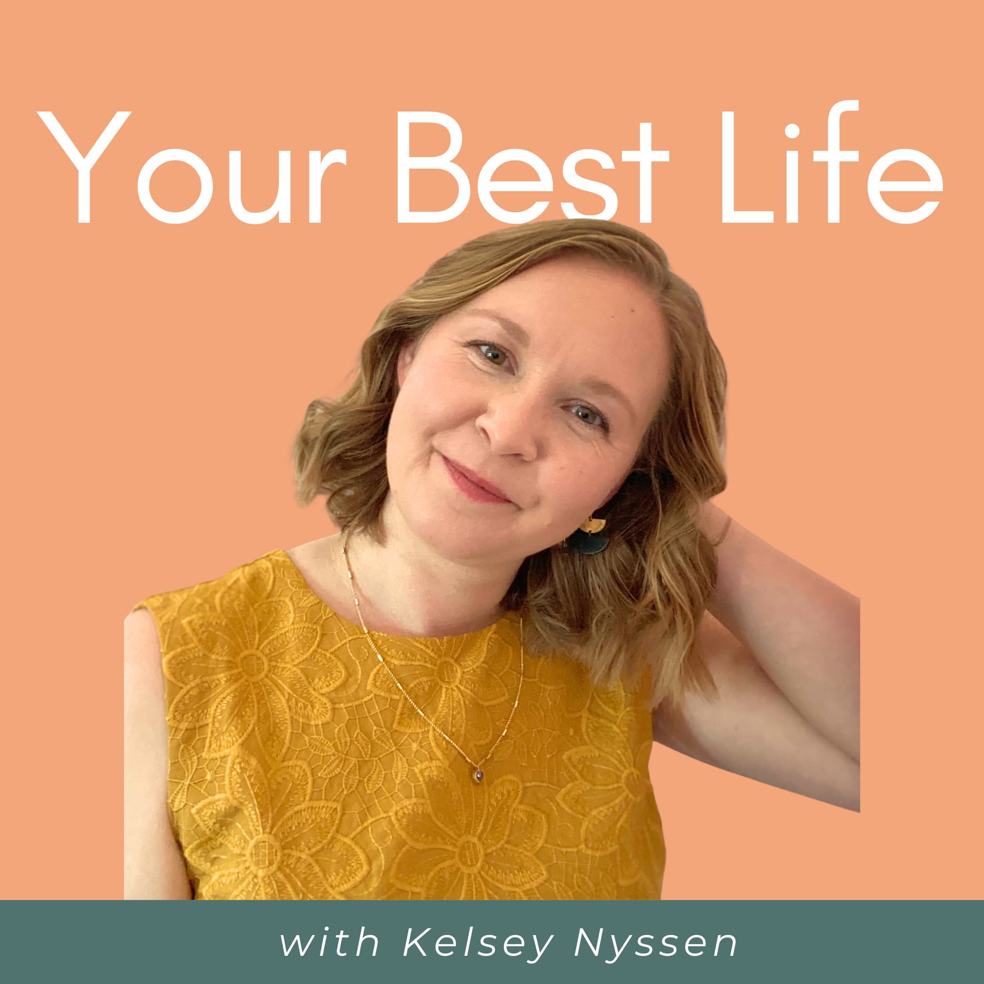 Your Best Life : Confidence And Clarity For Moms Building Aligned Businesses - Podcast