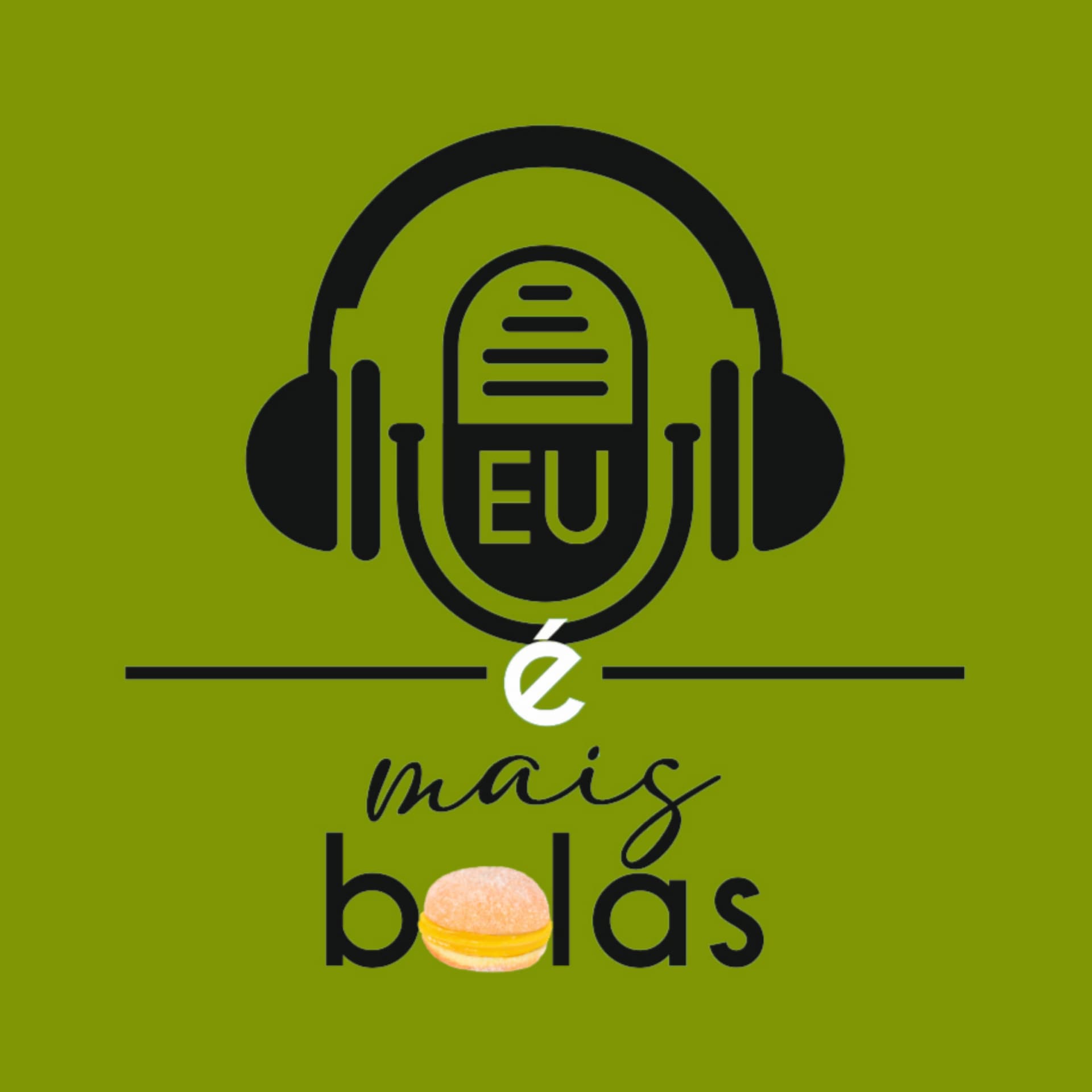 Eu é mais bolas - Podcasts