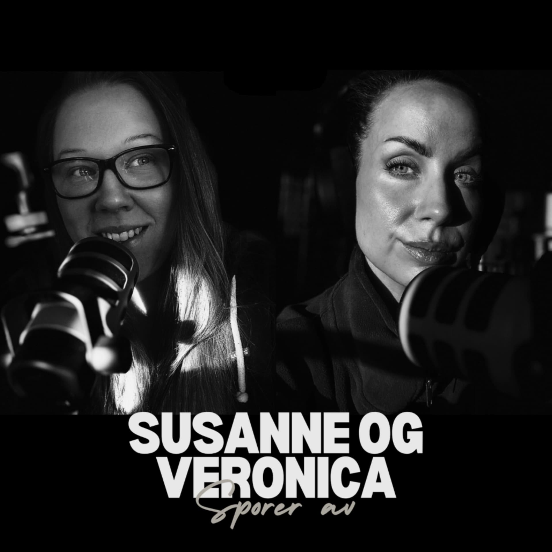 Susanne og Veronica sporer av - Podcastler