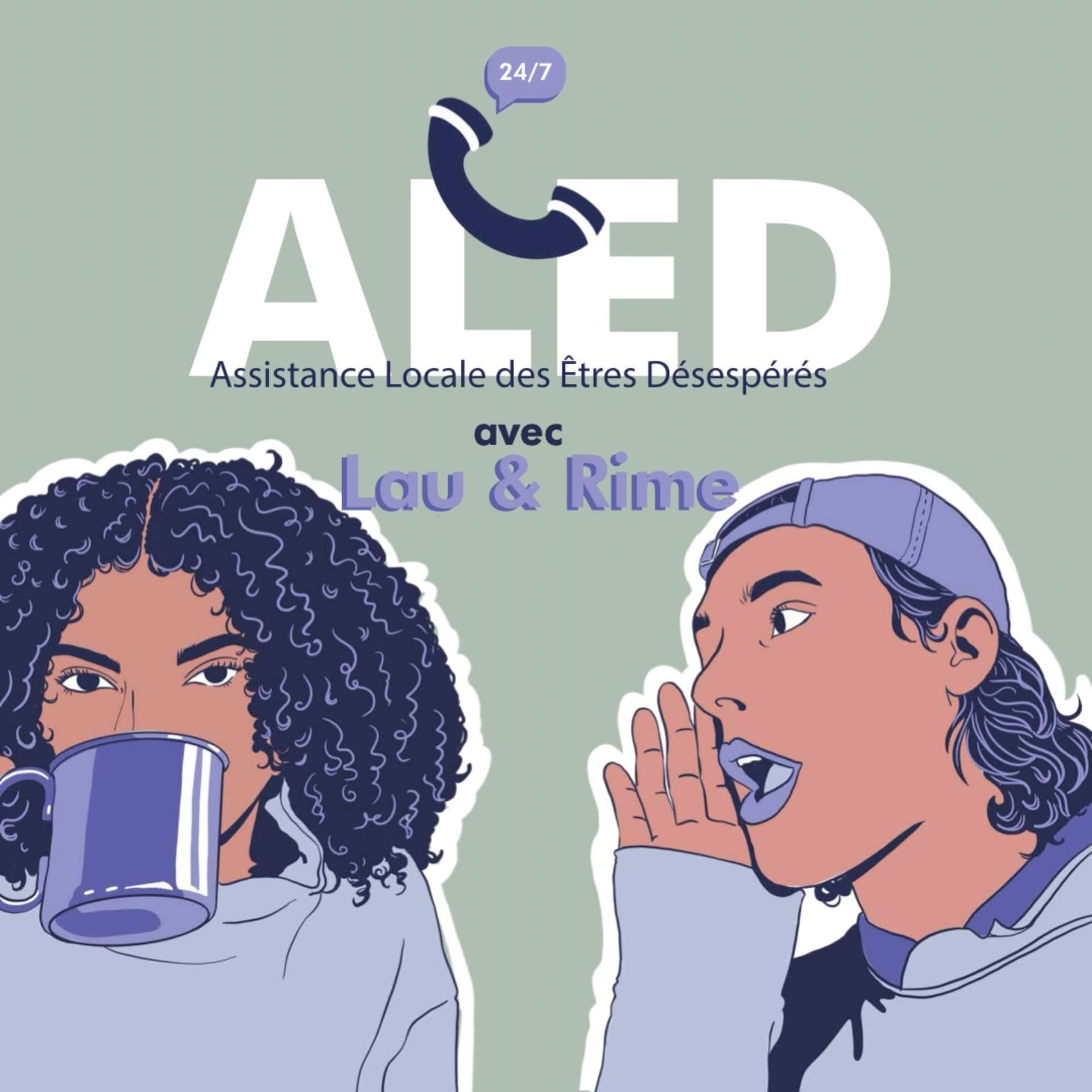 ALED : Assistance Locale des Êtres Désespérés - Podcasts