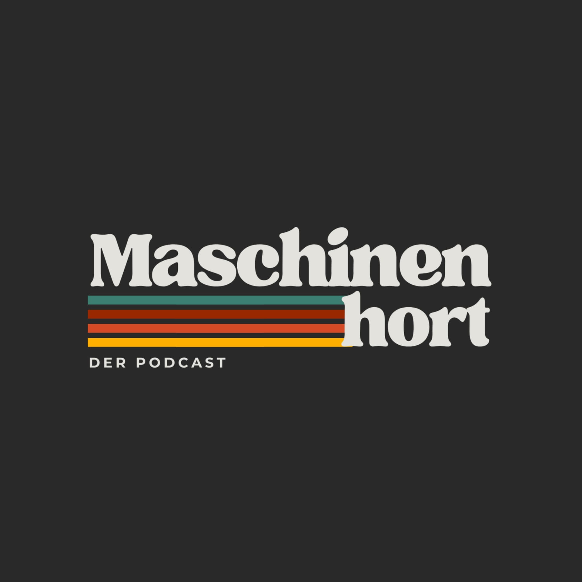 Maschinenhort - Podcasts