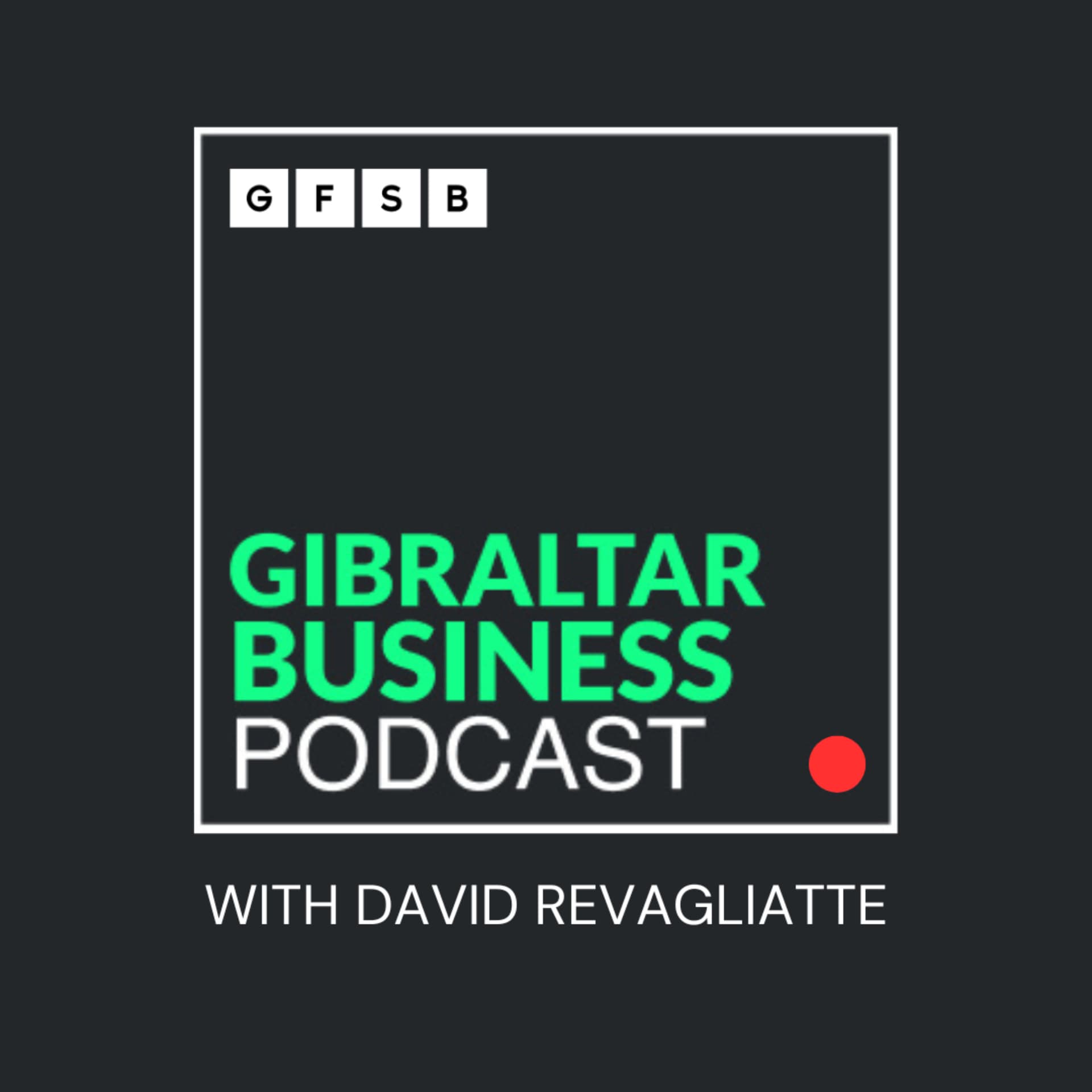 Gibraltar Business Podcast - Podcasts
