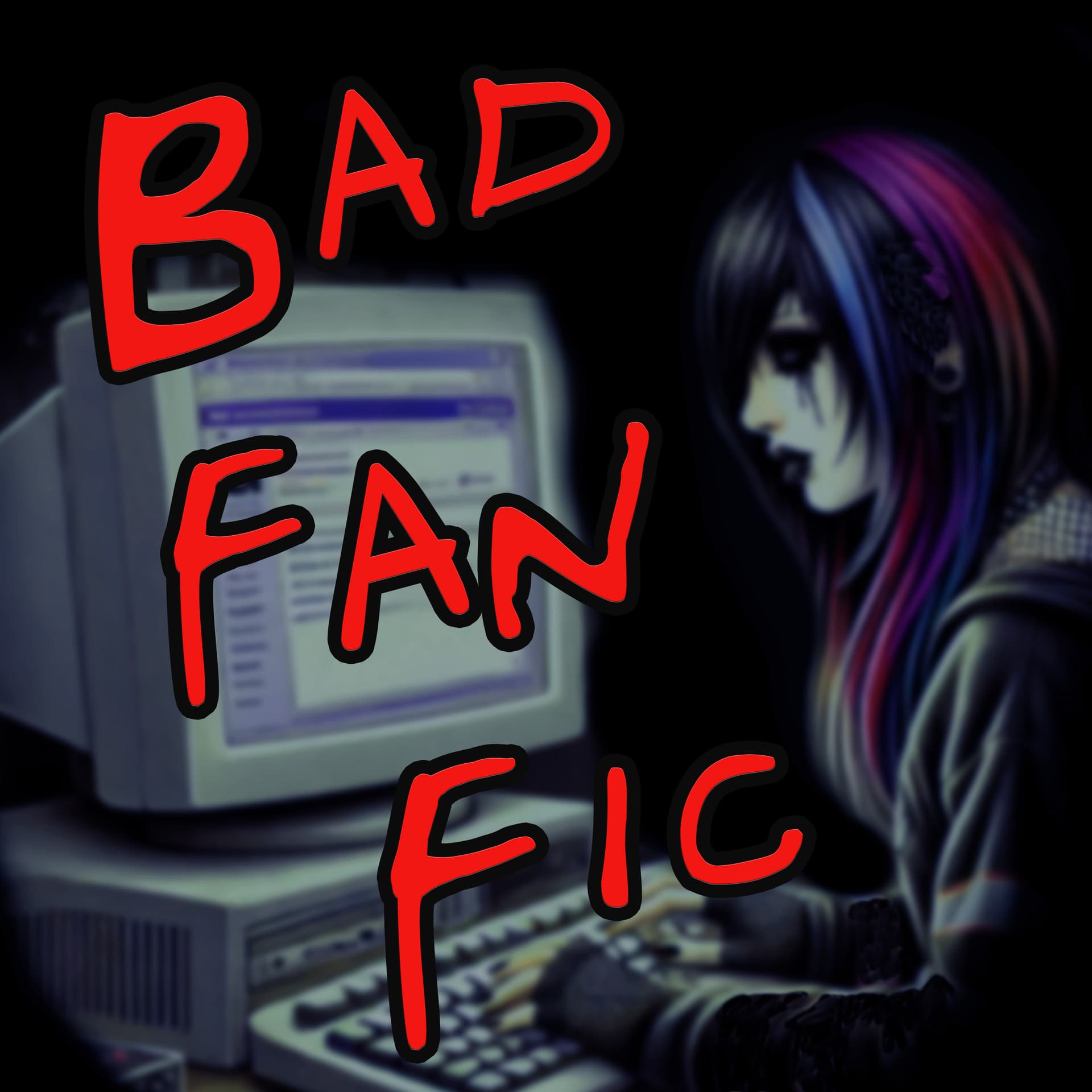 Bad Fan Fic Podcast - Podcasty