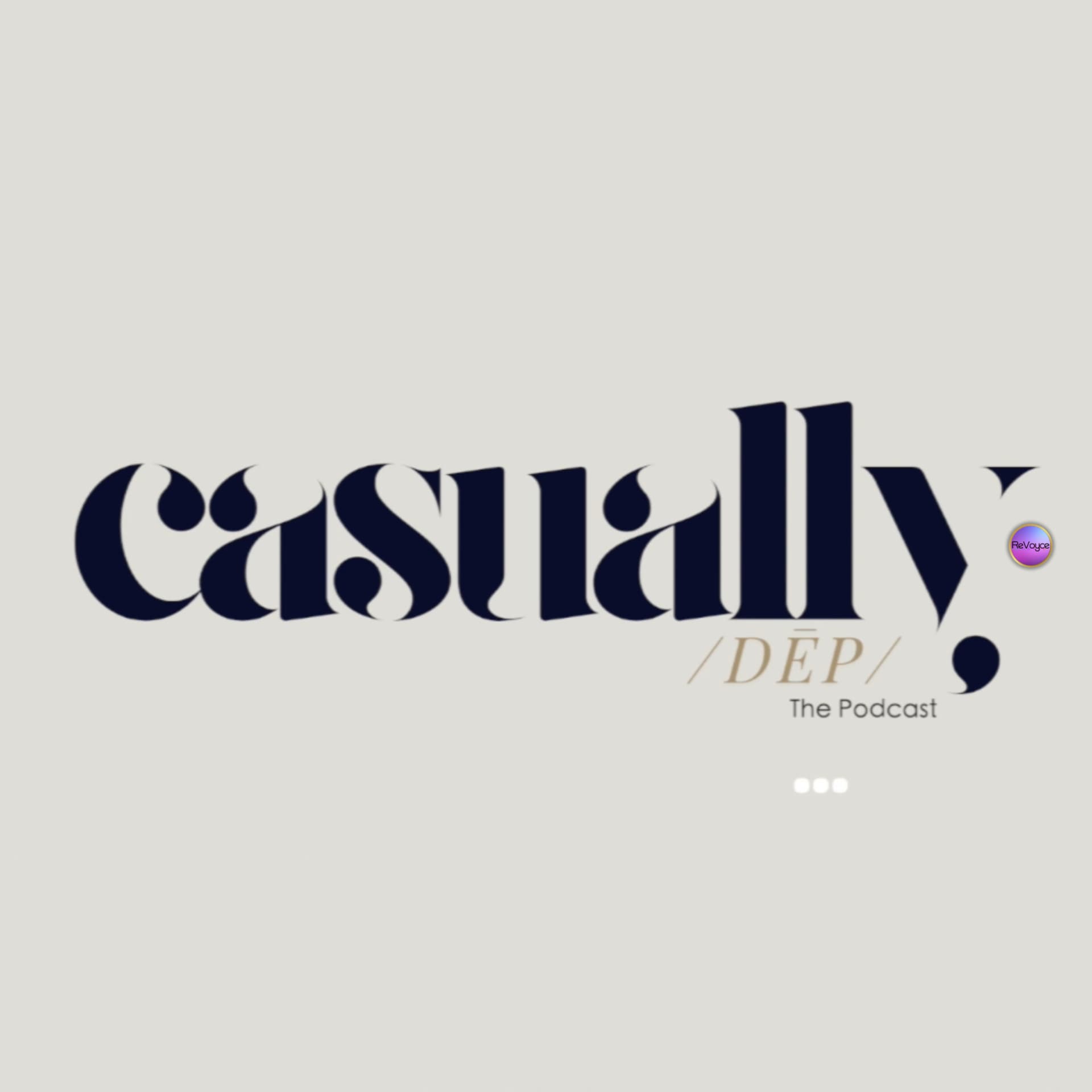 Casually Deep: The Podcast - Podcasts