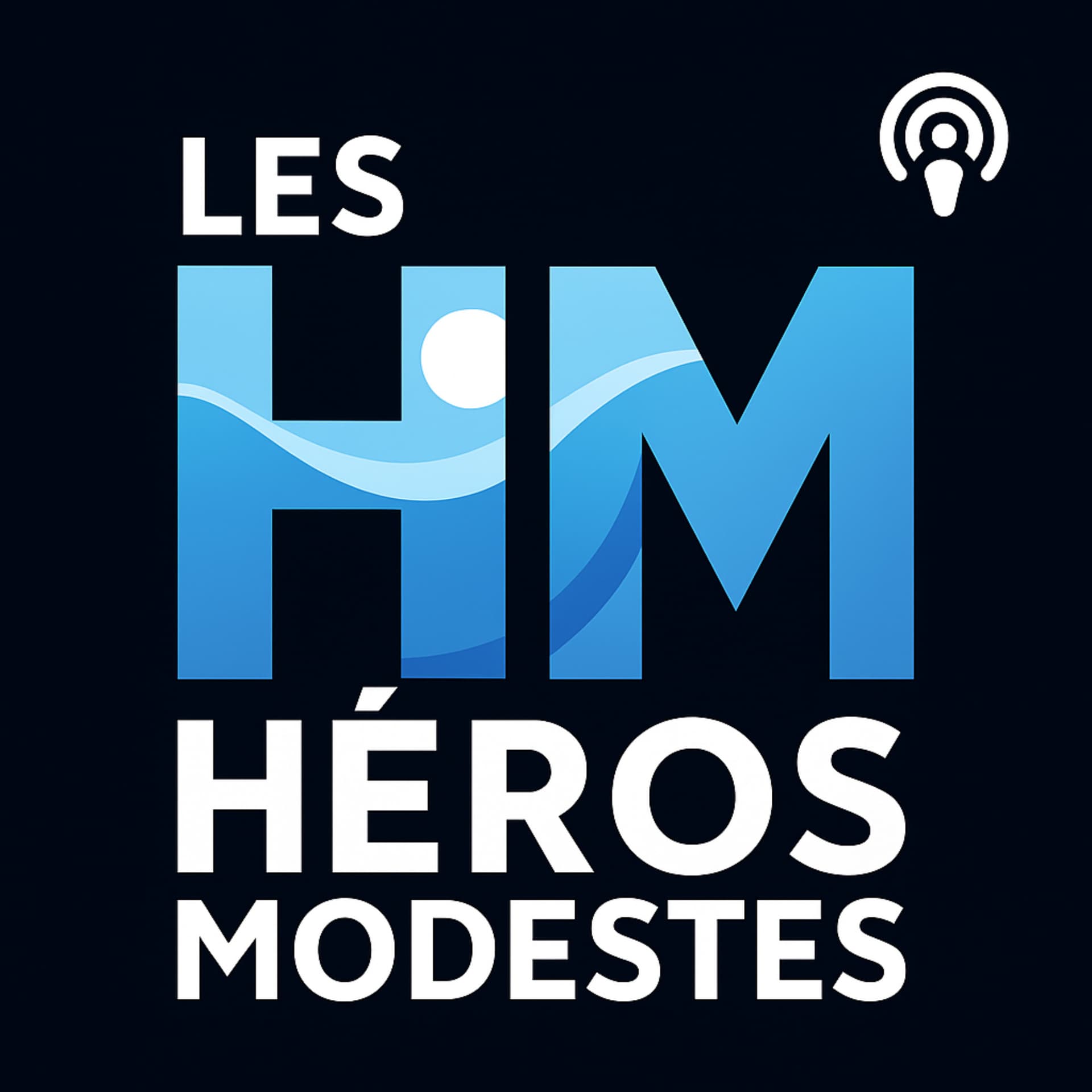 Les héros modestes
