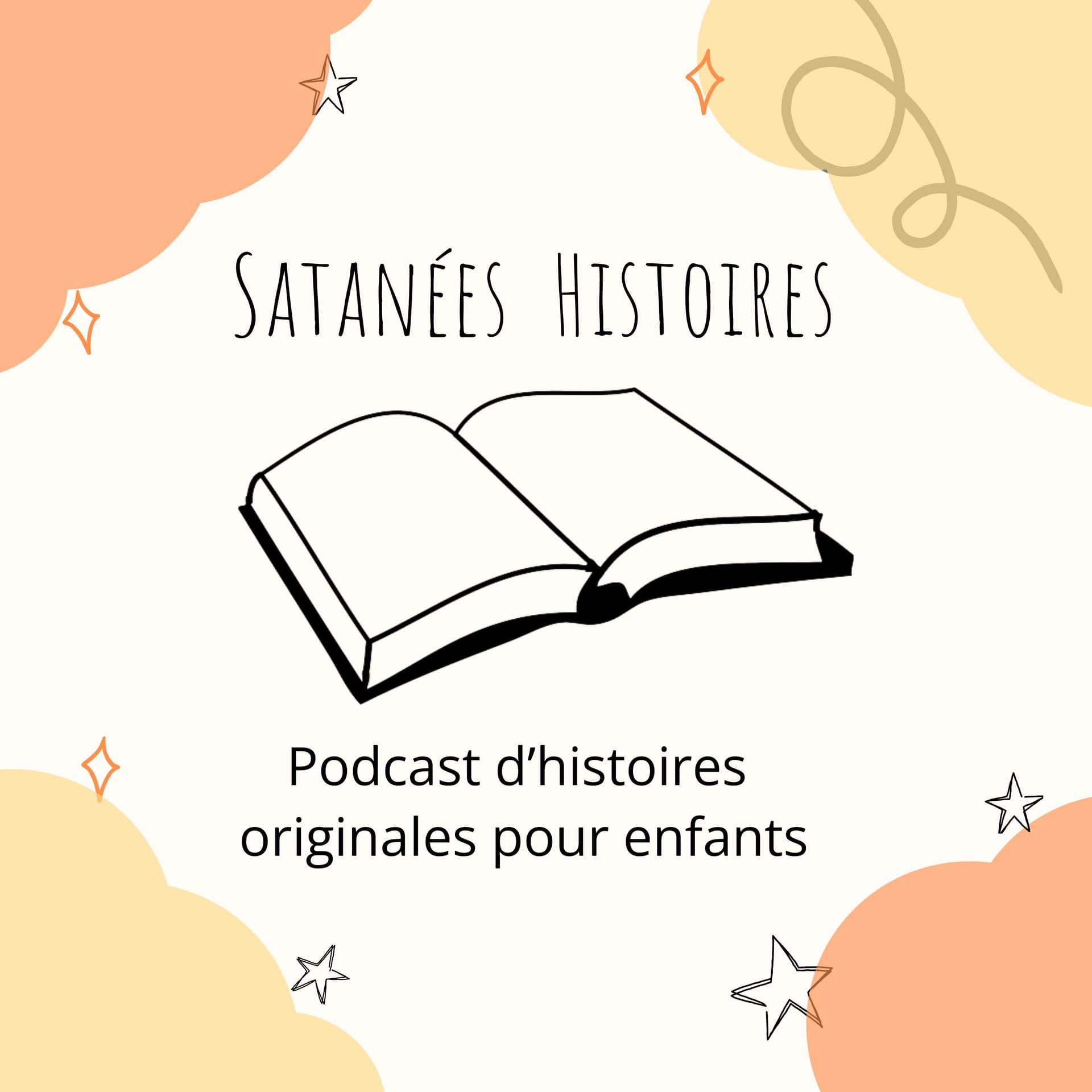 Satanées Histoires - Histoires originales pour enfants - Podcast
