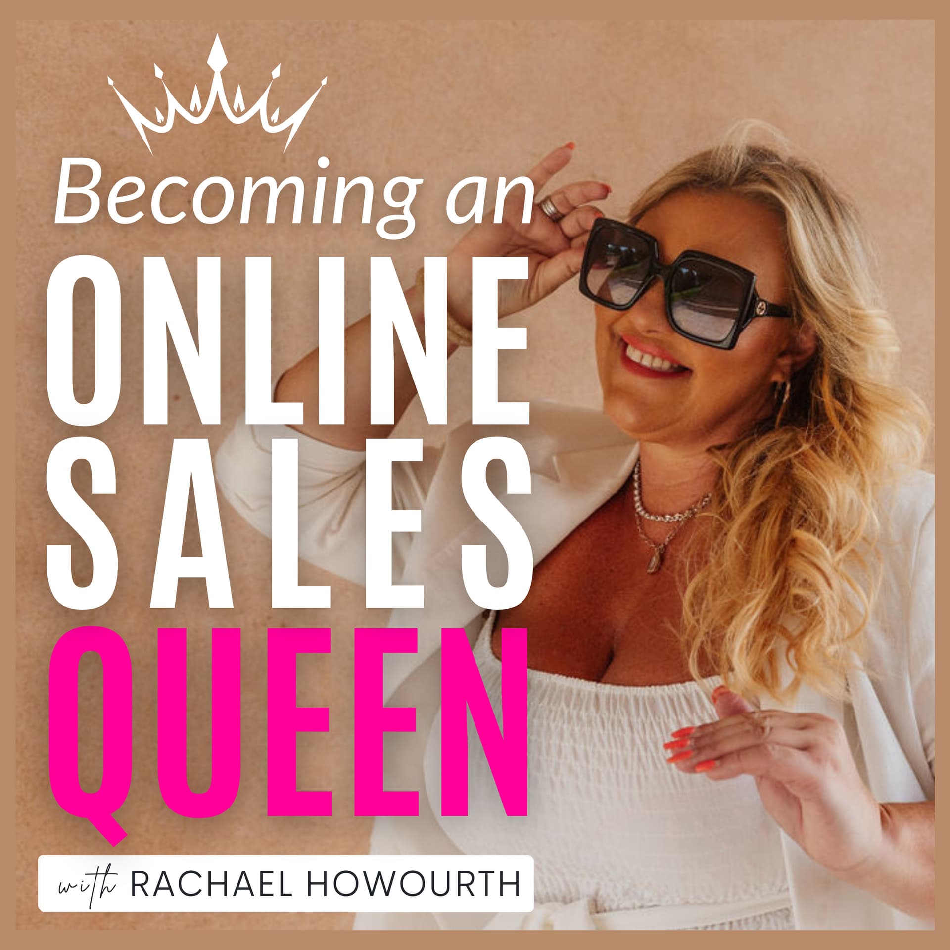 Becoming an Online Sales Queen - Podcasty