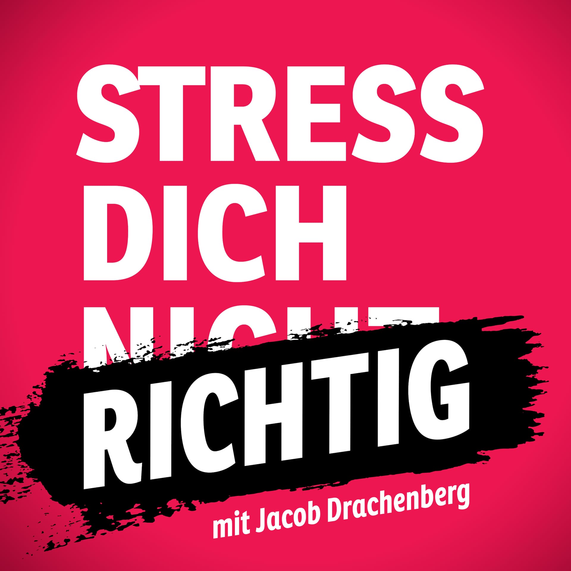 Stress dich richtig - Podcasts