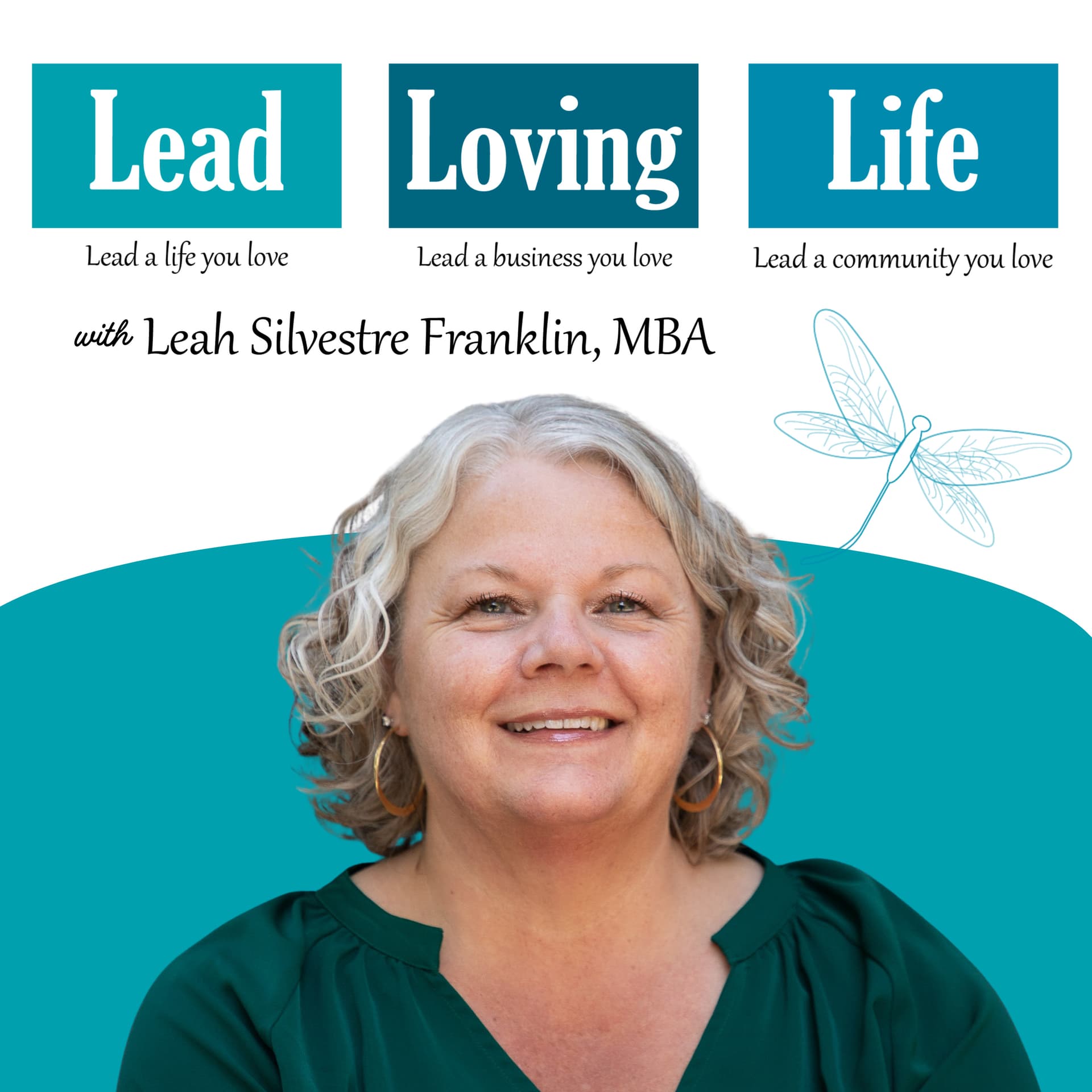Lead Loving Life - Podcasts