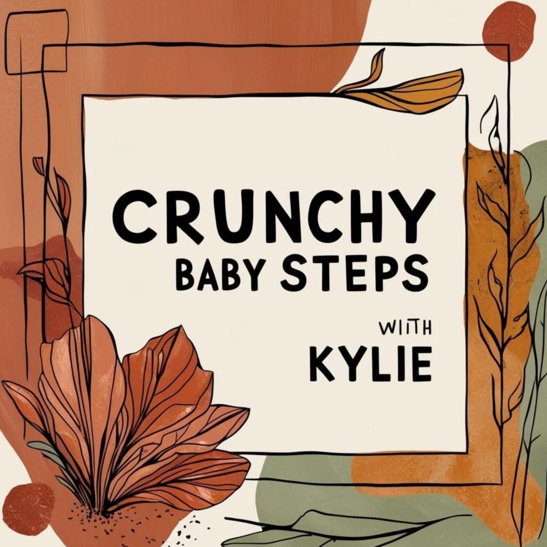 Crunchy Baby Steps - Podcasts