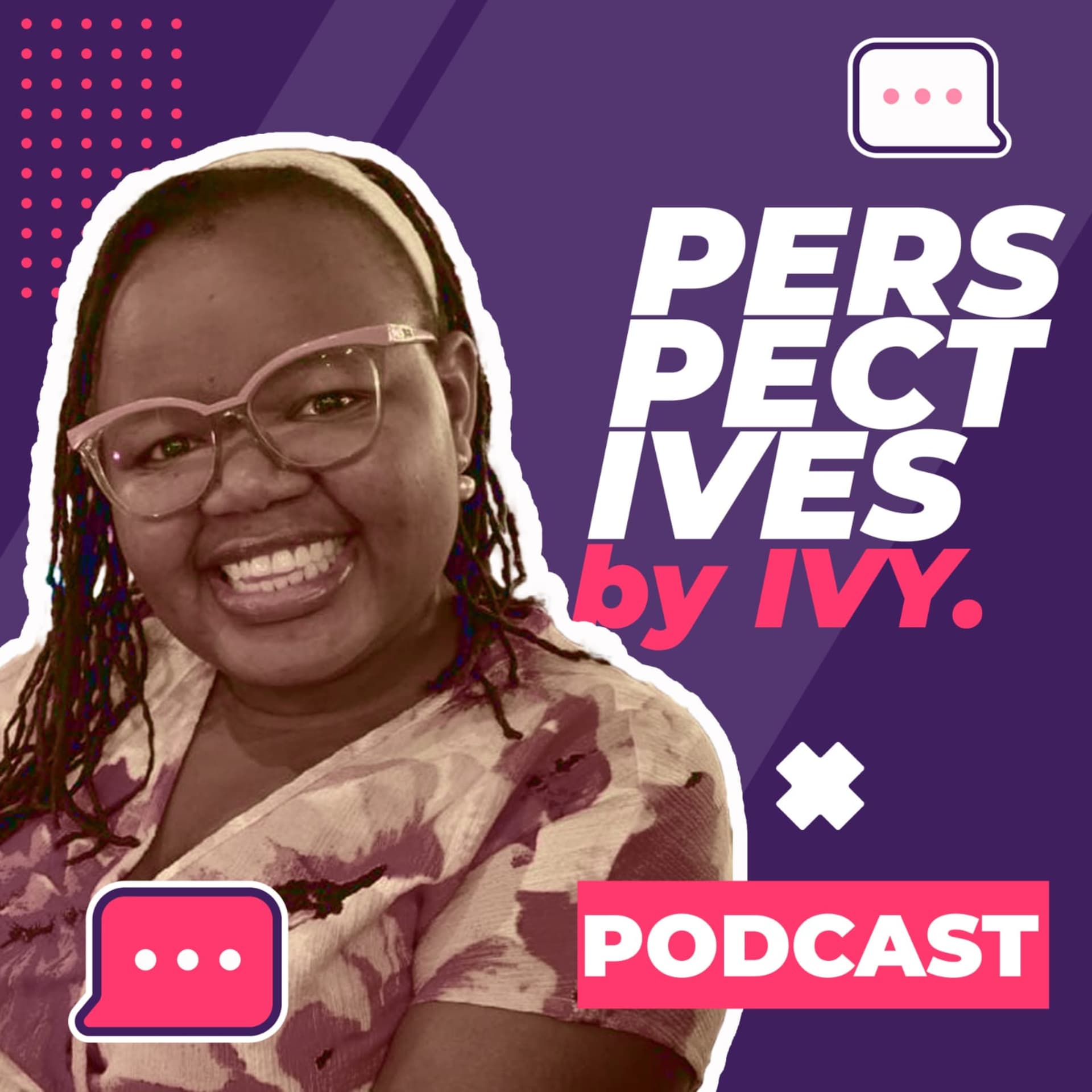 Perspectives by Ivy - Podcasts