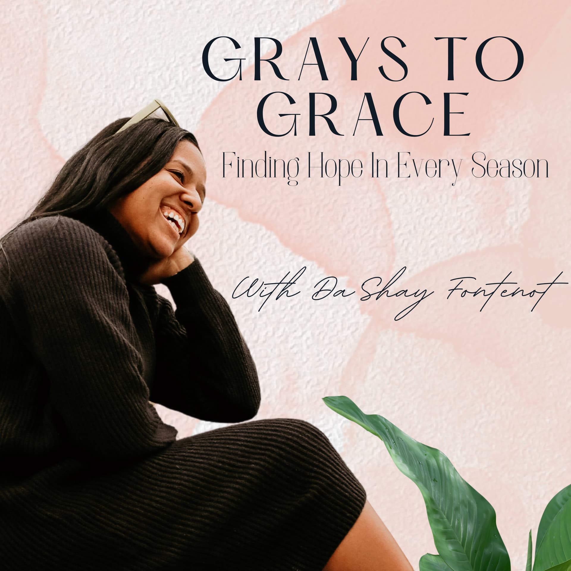Grays to Grace - Podcasts