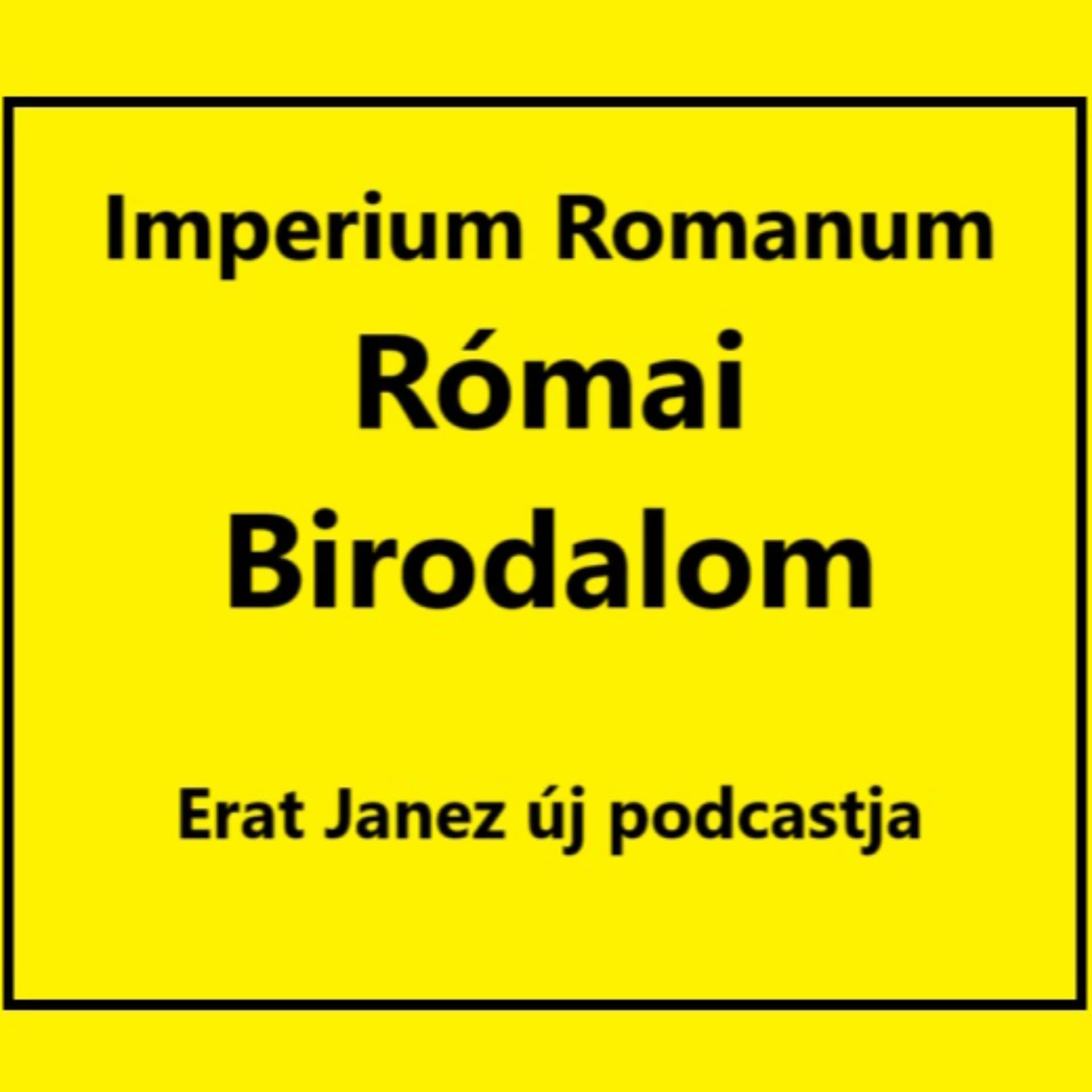 Római Birodalom - Imperium Romanum - Podcasts