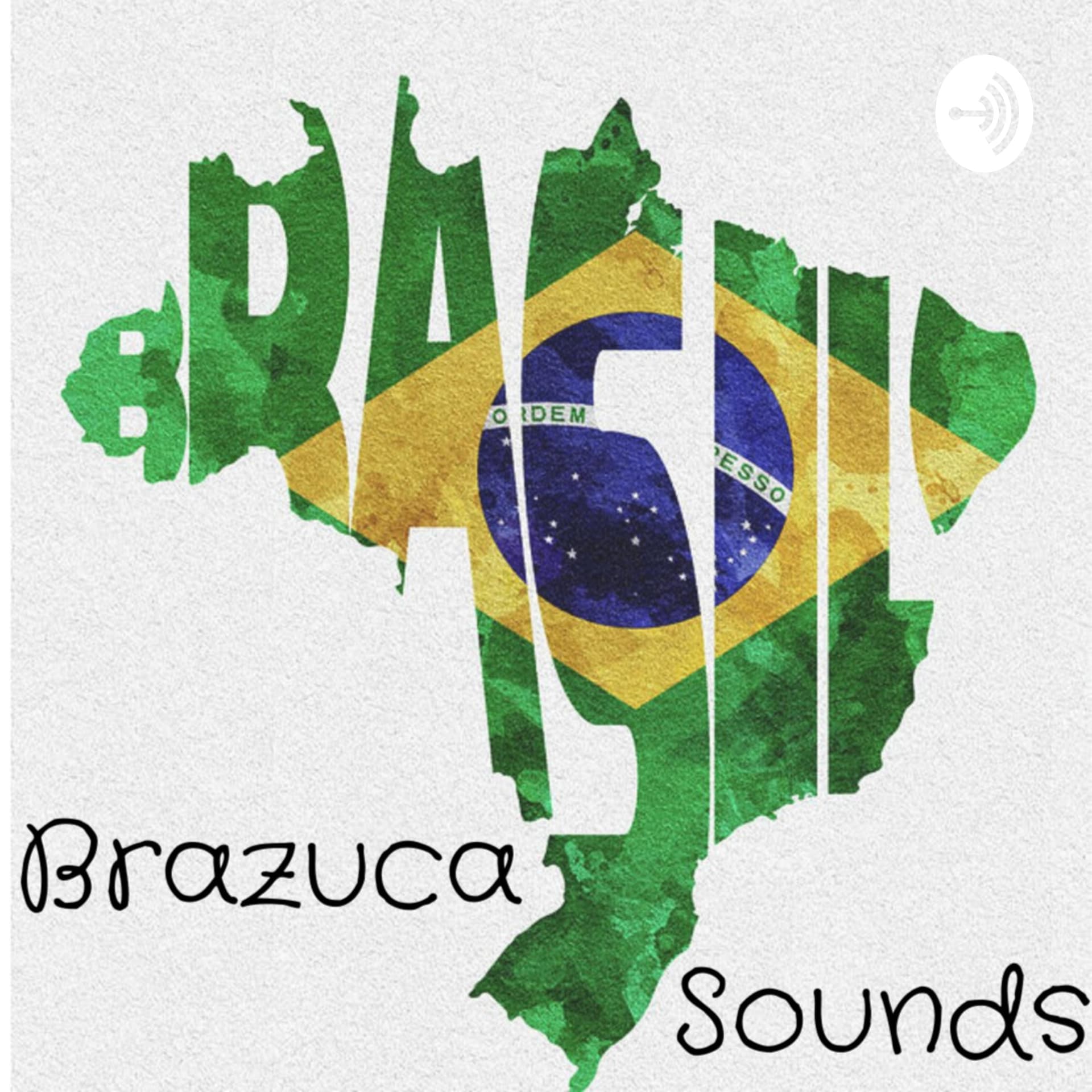Brazuca Sounds - Podcasts