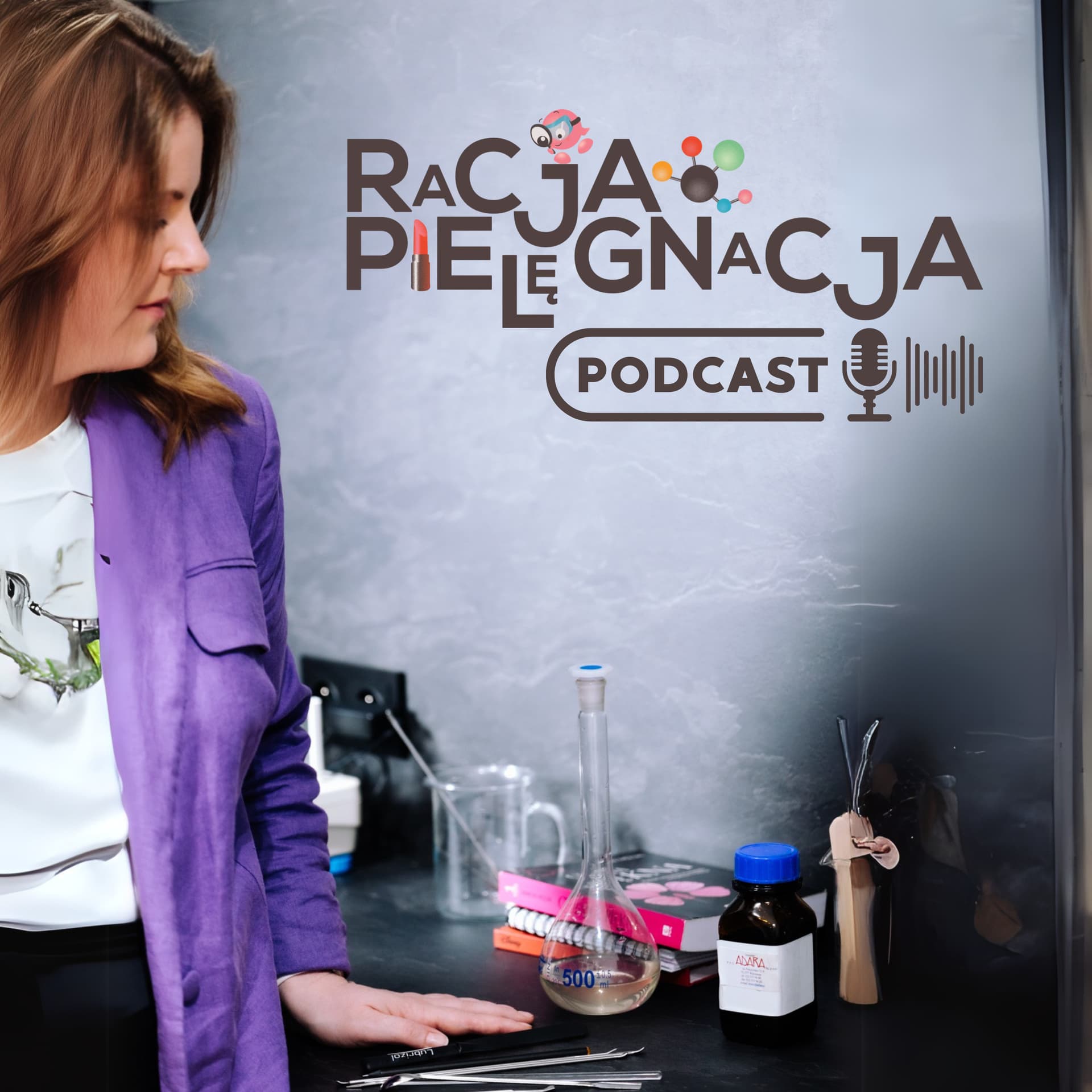 Racjapielęgnacja - chemia kosmetyków i życia codziennego - Podcast