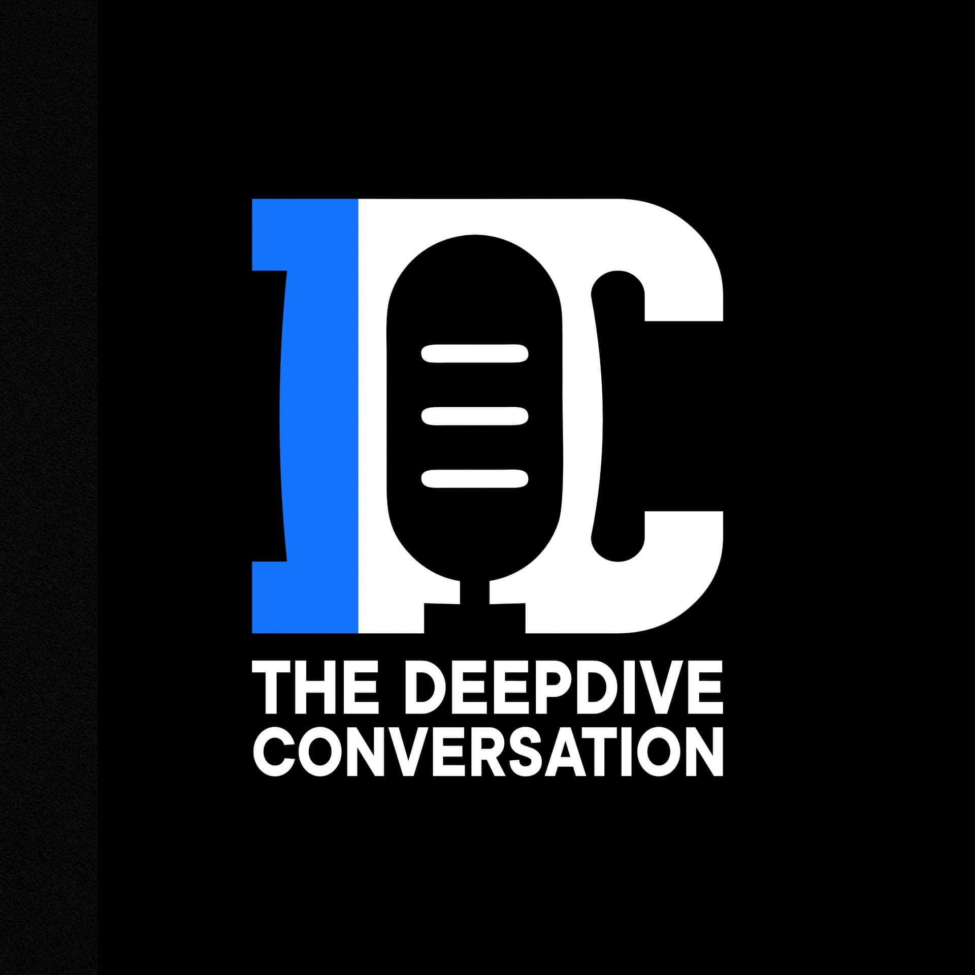 The Deepdive Conversation - Podcasts
