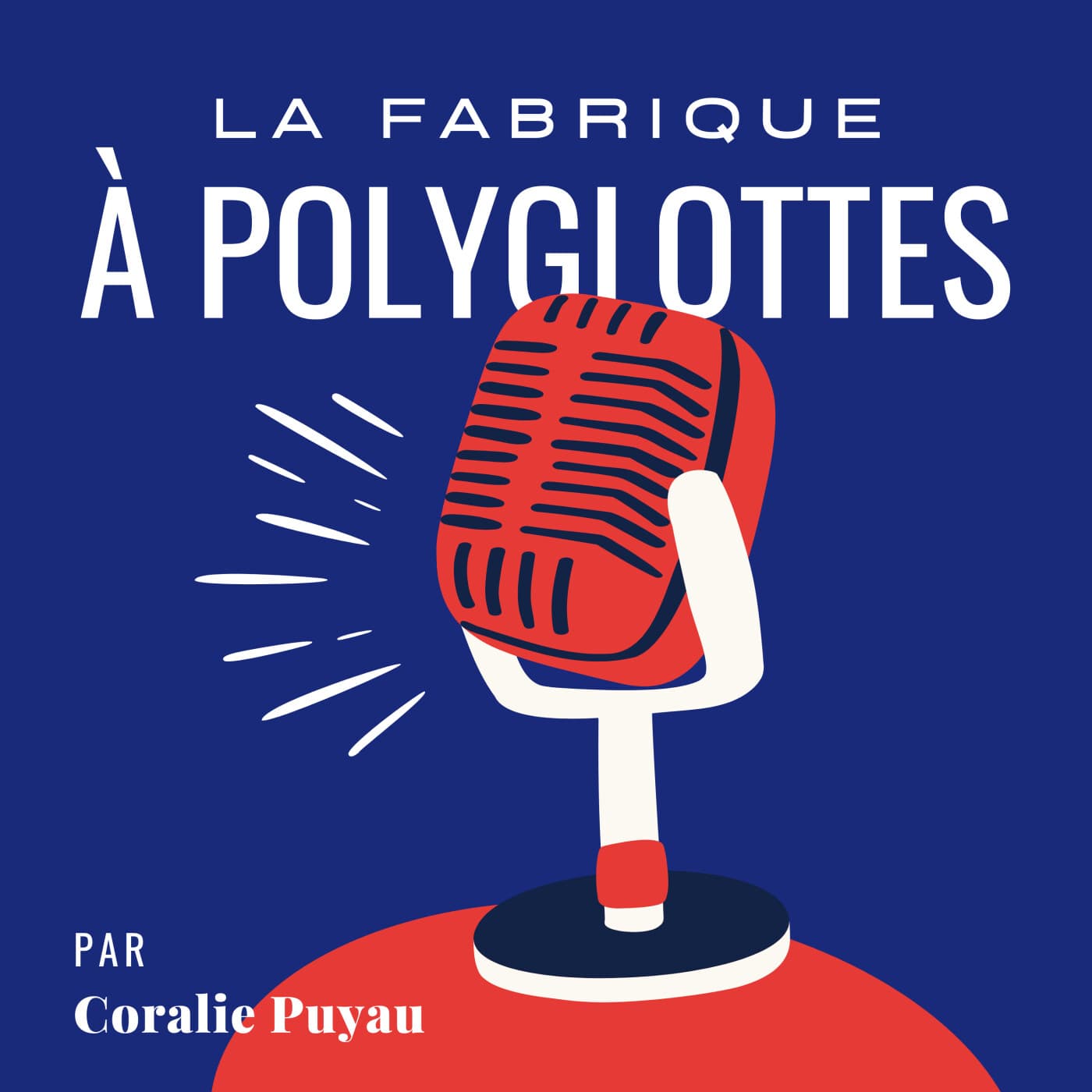 La Fabrique à Polyglottes - Podcasts