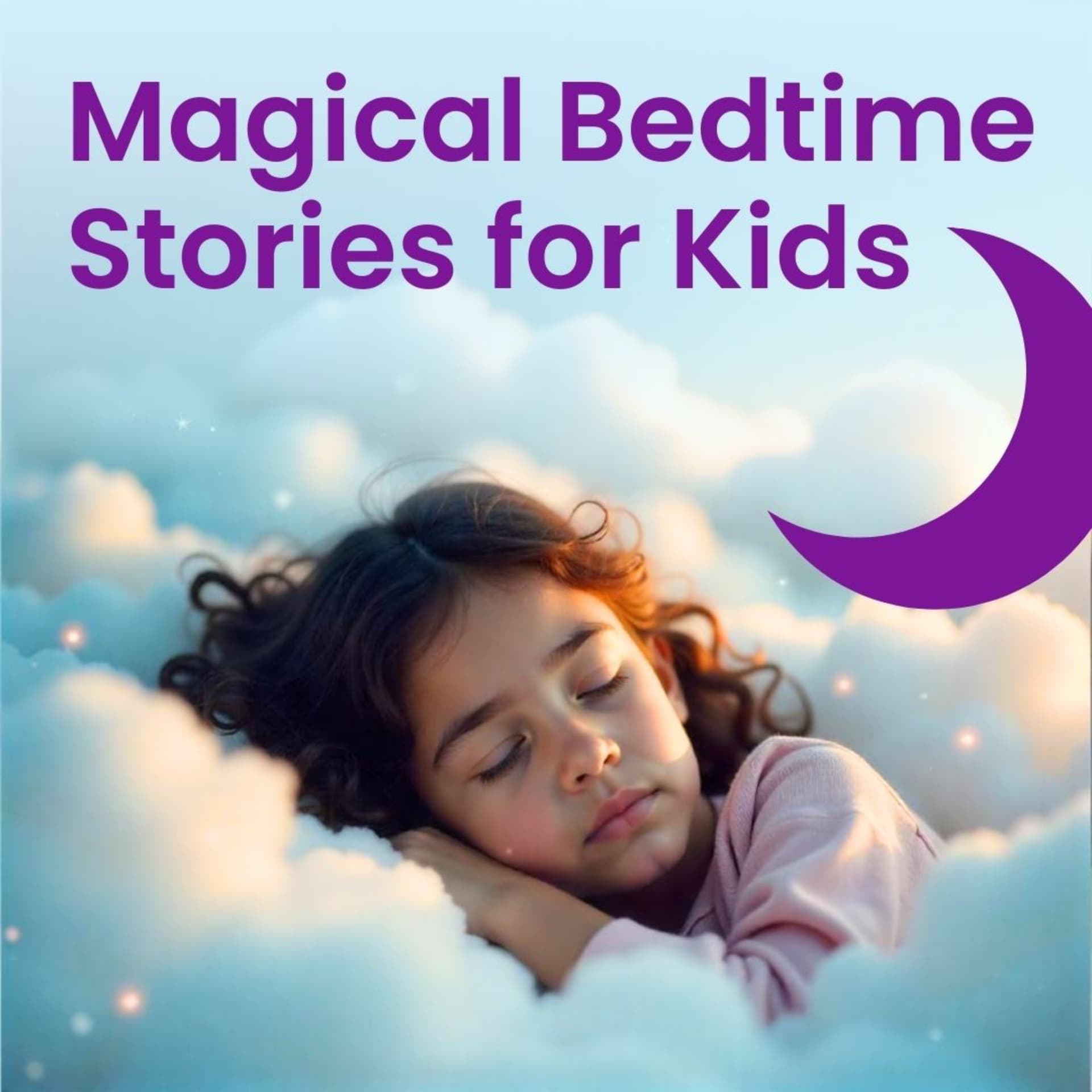 Magical Bedtime Stories for Kids - Podcasts