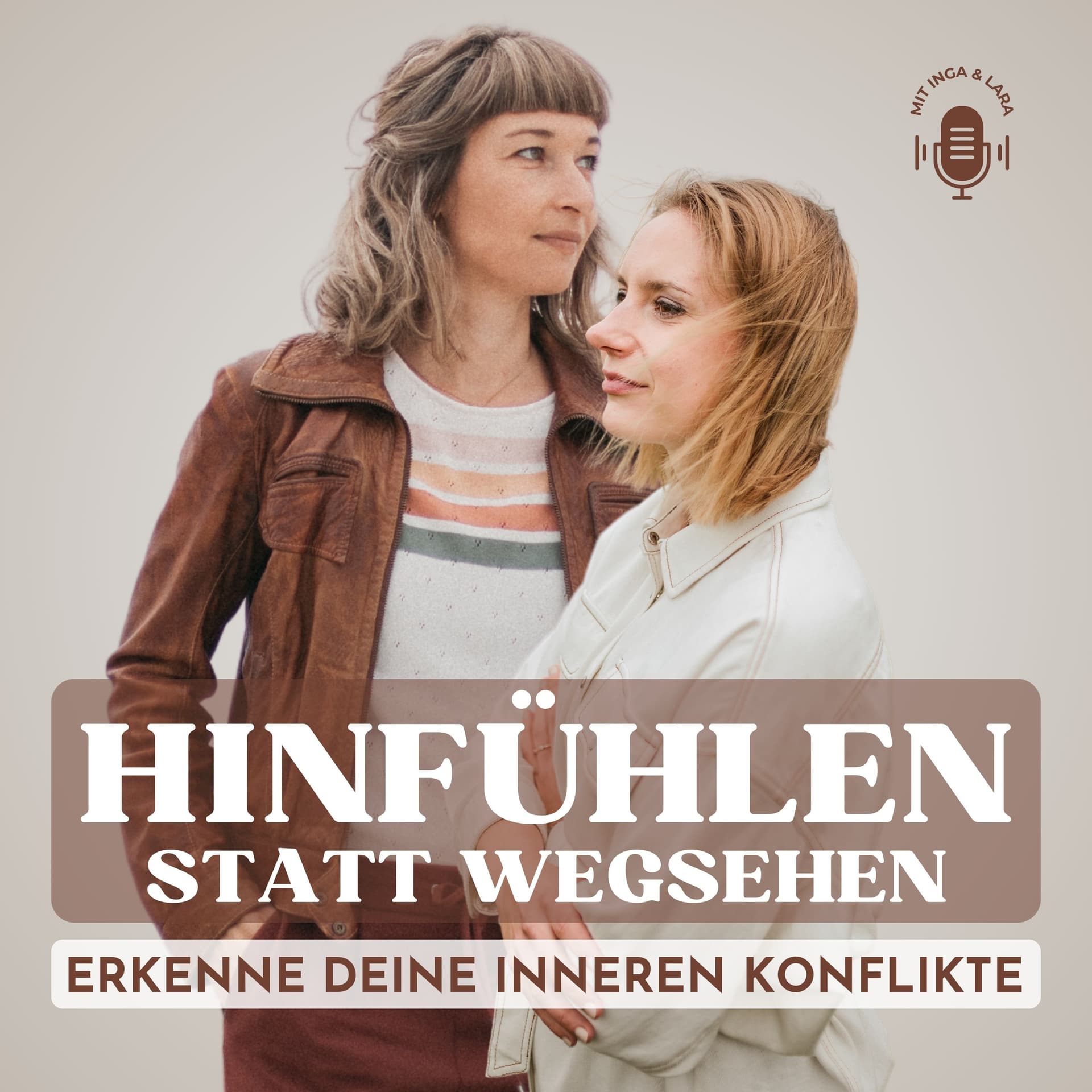 Hinfühlen statt Wegsehen - Erkenne deine inneren Konflikte - Podcasts
