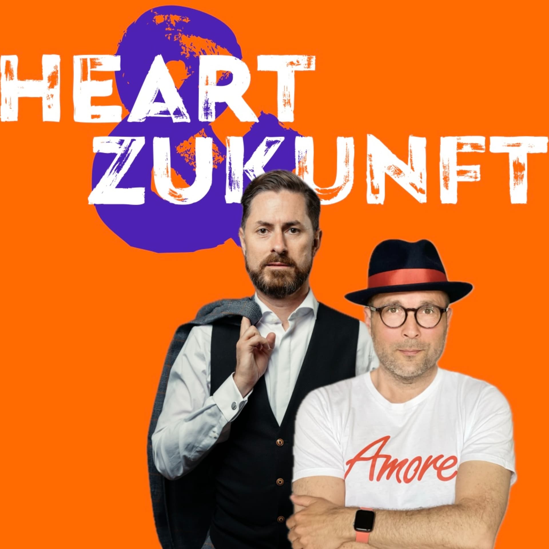 Heart and Zukunft - Podcasts